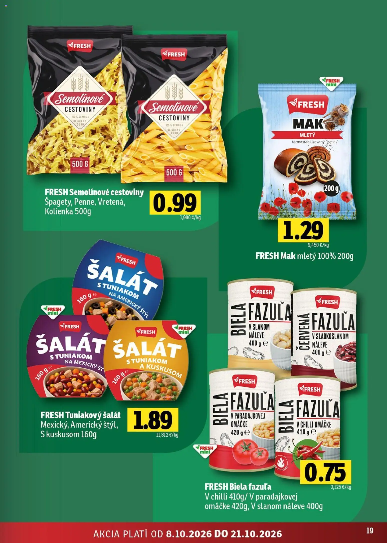 Nové Fresh akcie – leták je platný od 08.10.2026 | Strana: 19 | Produkty: Cestoviny, Semolínové cestoviny, Fazuľa, Šalát