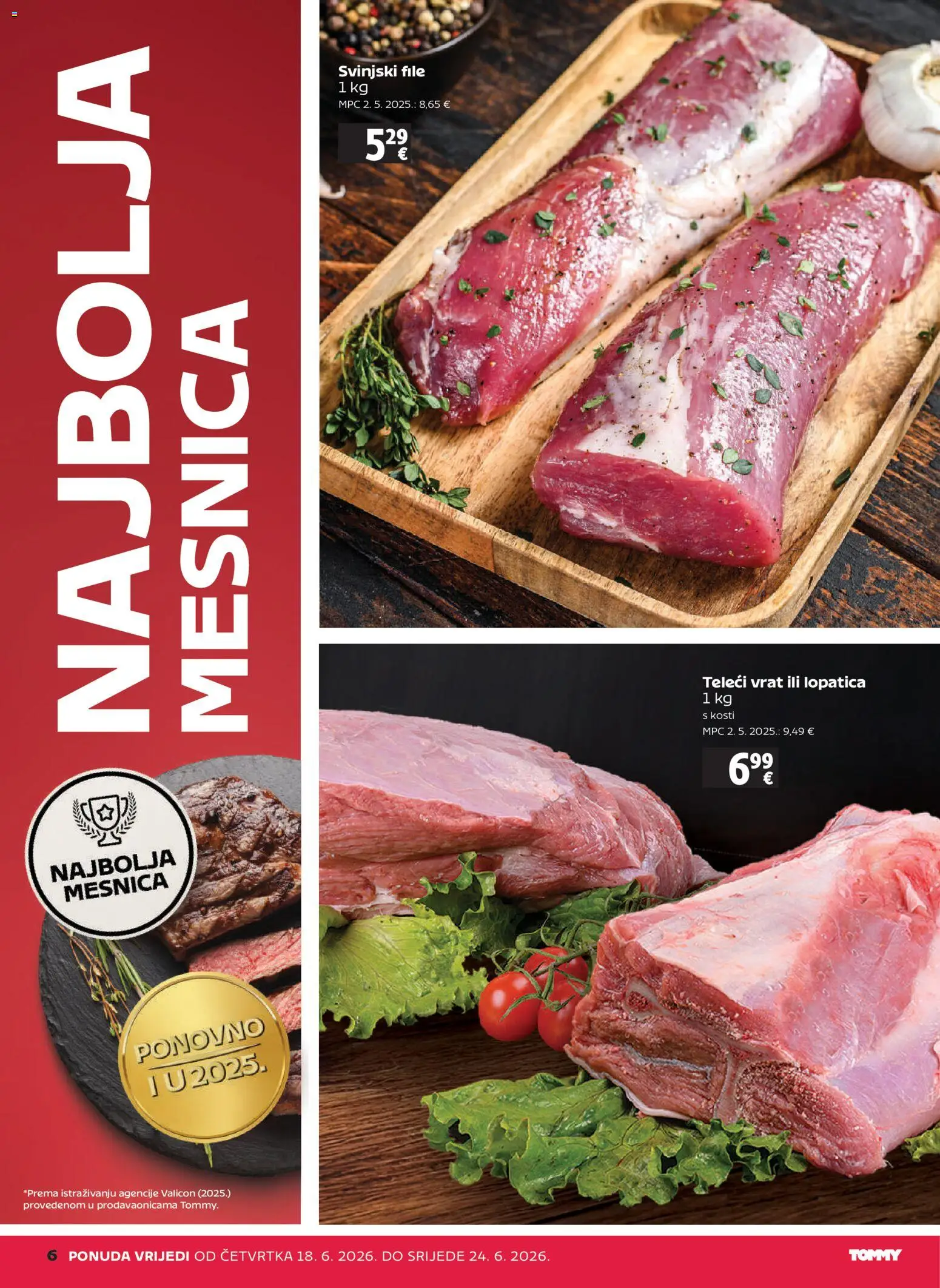 Tommy katalog | vrijedi od 18.06.2026 | Stranica: 6 | Proizvodi: Svinjski file, Lopatica