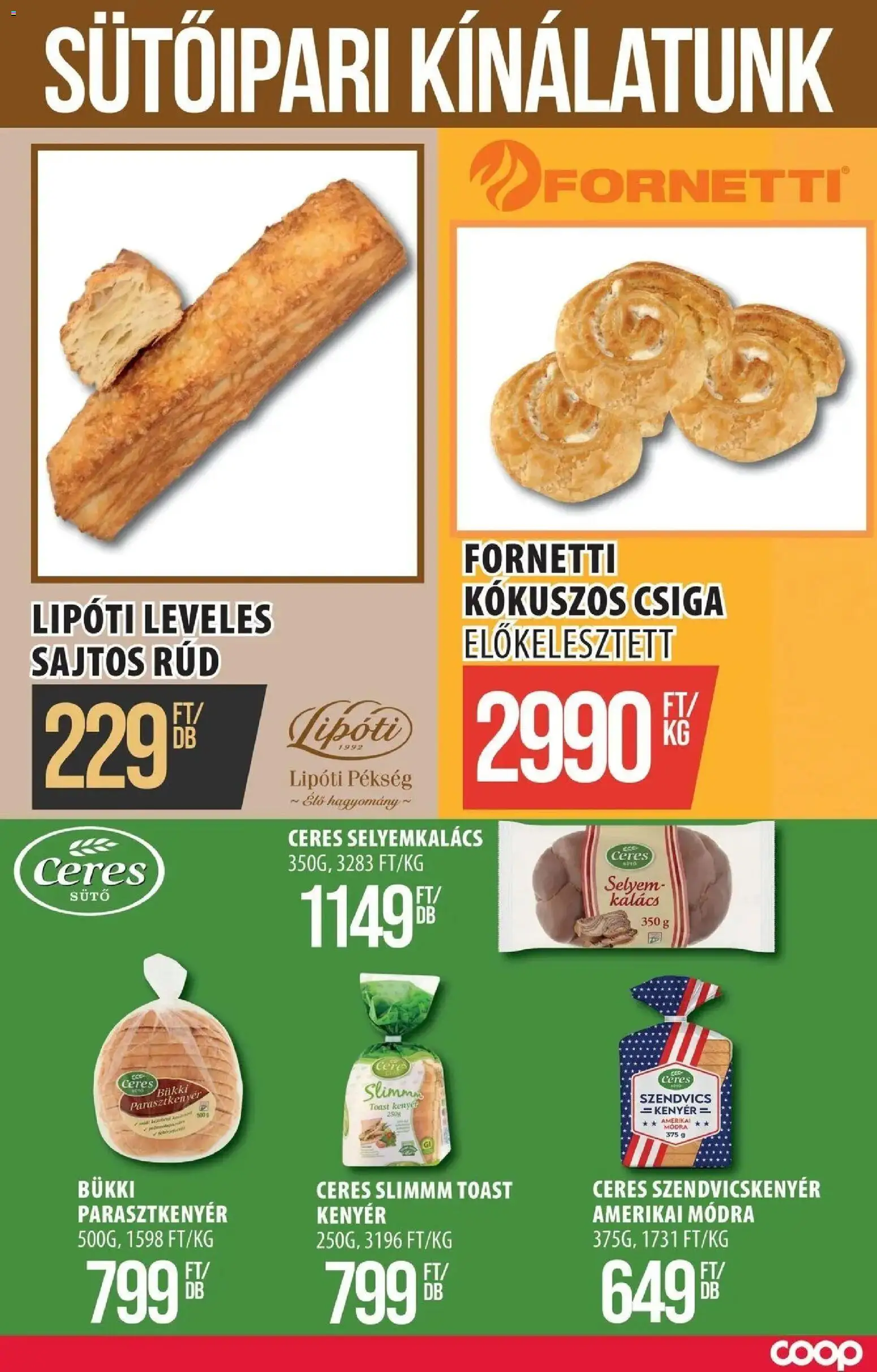 COOP Szolnok akciós ujság - amely érvényes a következő dátumtól: 2026.07.09. | Oldal: 7 | Termékek: Szendvics, Sütő, Sajtos rúd, Toast kenyér