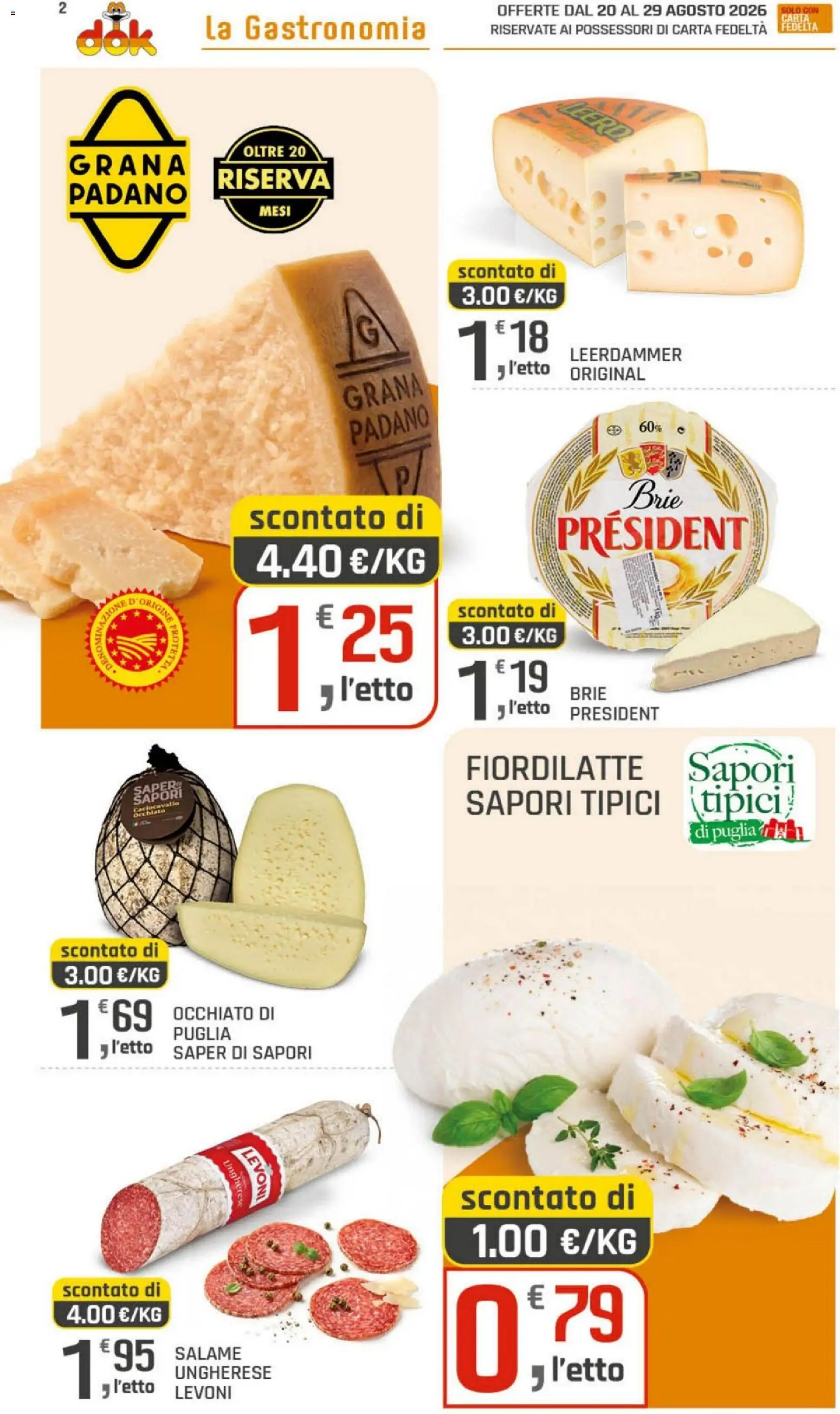 Volantino DOK del 20/08/2026 | Pagina: 2 | Prodotti: Salame, Grana Padano