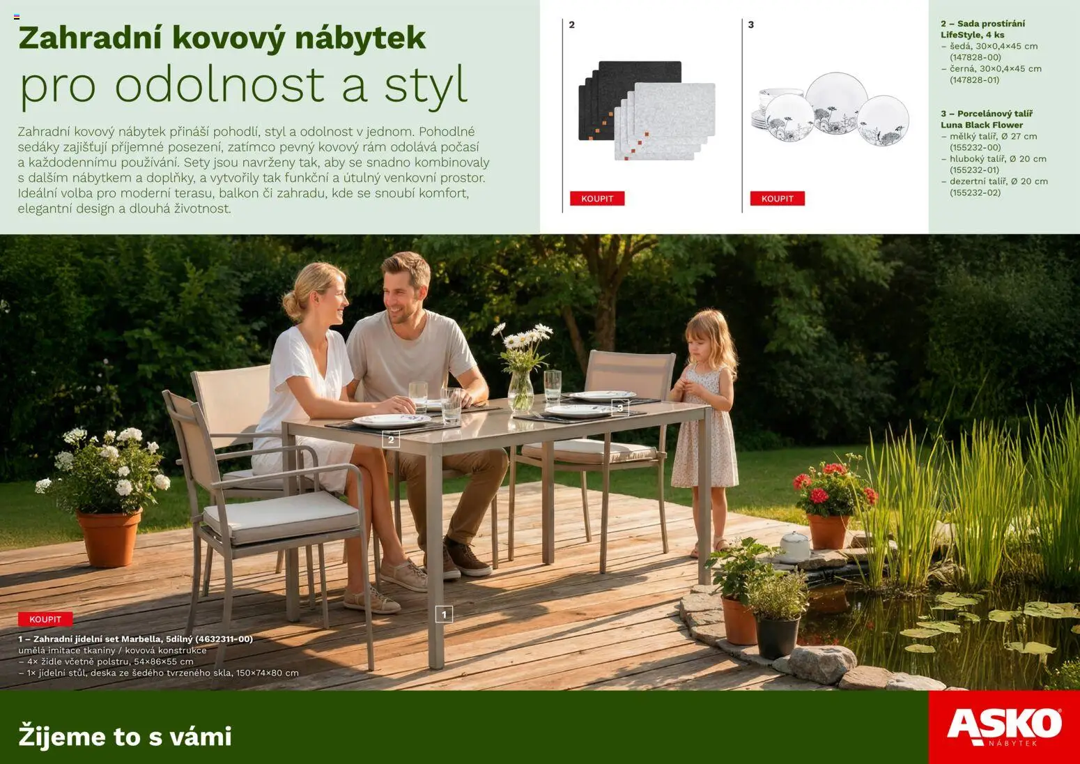 ASKO nábytek leták - Zahradní kolekce 2026 od 28.05.2026 | Strana: 6 | Produkty: Jídelní set, Prostírání, Nábytek, Židle