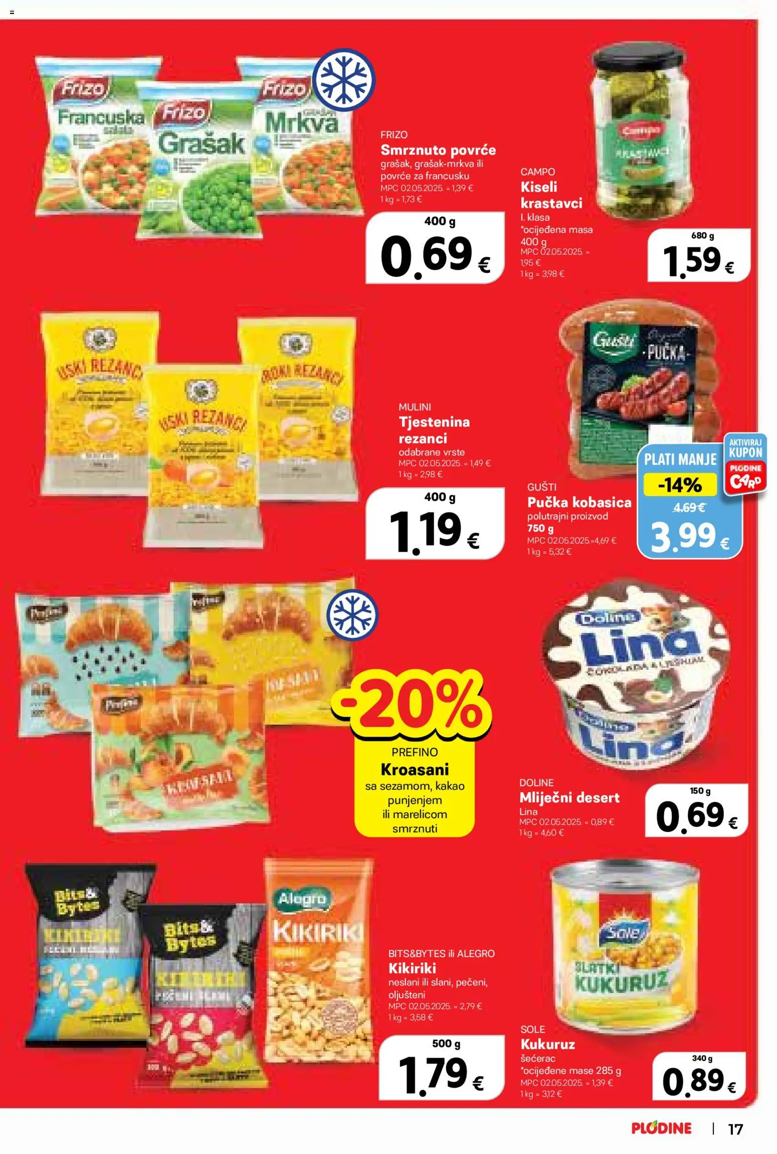 Plodine katalog | vrijedi od 15.07.2026 | Stranica: 17 | Proizvodi: Mlijecni desert, Tjestenina, Kobasica, Kiseli krastavci