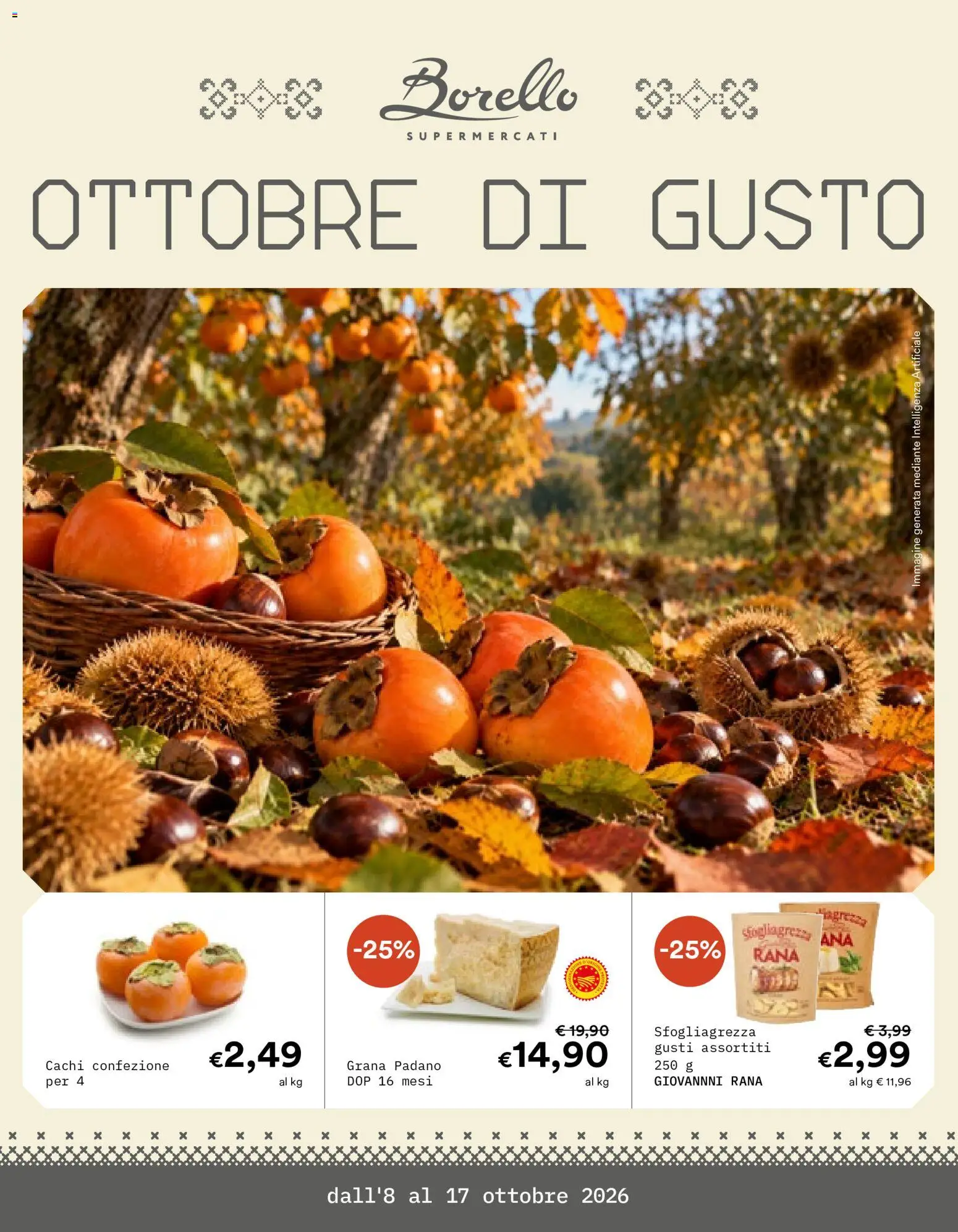 Volantino Borello Supermercati del 08/10/2026 | Pagina: 1 | Prodotti: Cachi, Grana Padano