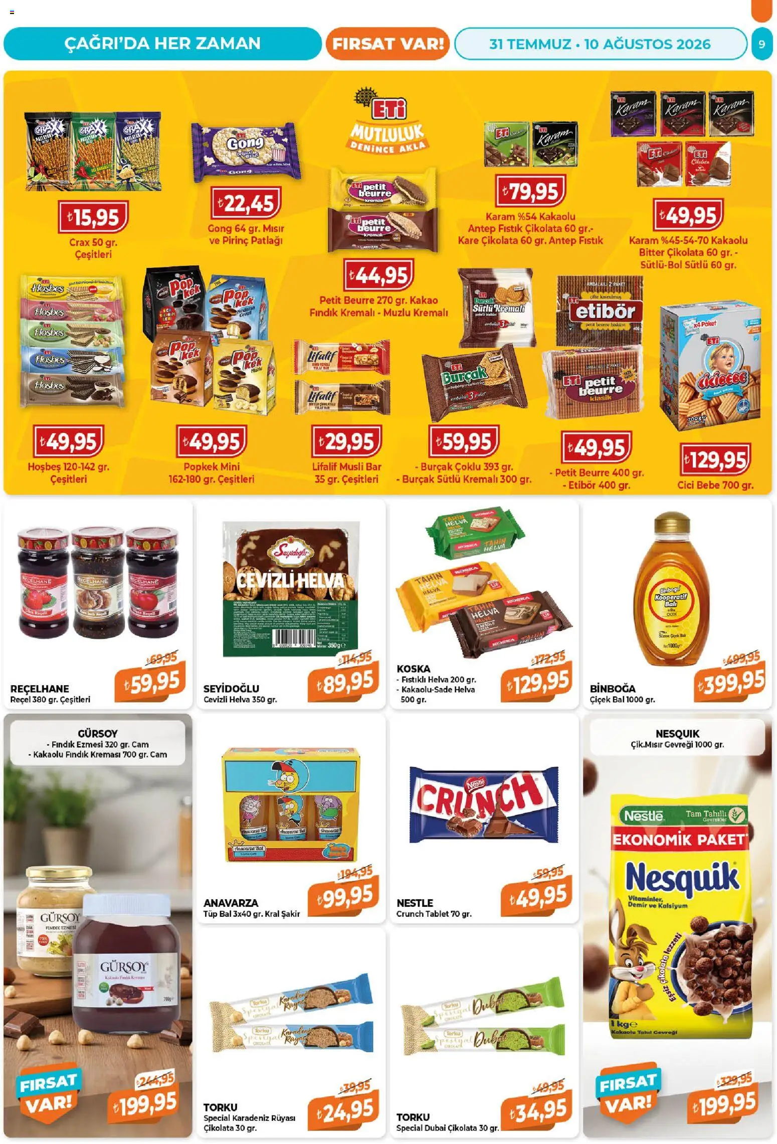 Çağrı Market Katalog - 31 Temmuz 2026 tarihinden itibaren geçerlidir | Sayfa: 9 | Ürünler: Tahıl gevreği, Çikolata, Tahıl, Mısır