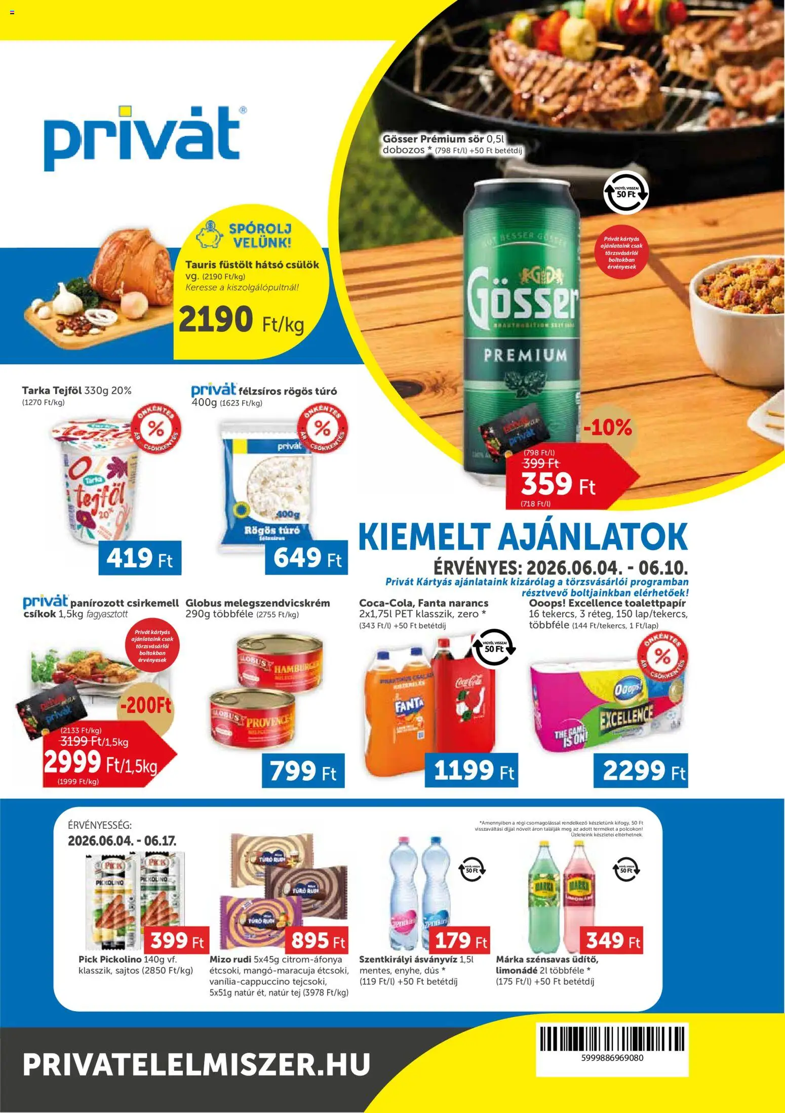 PRIVÁT akciós ujság - amely érvényes a következő dátumtól: 04.06.2026 | Oldal: 1 | Termékek: Limonádé, Ásványvíz, Sör, Narancs