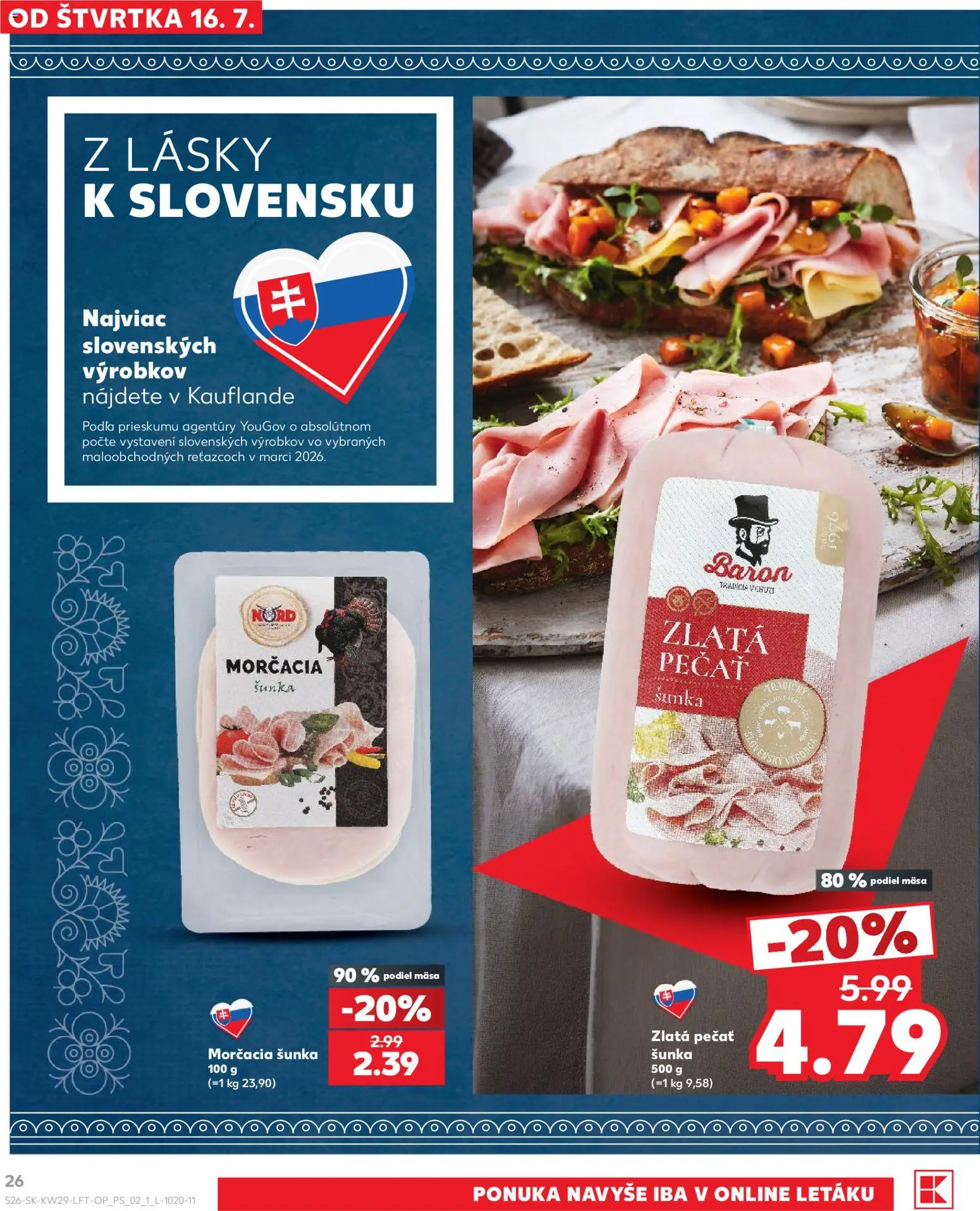 Kaufland SK akciós ujság - amely érvényes a következő dátumtól: 2026.07.16. | Oldal: 26