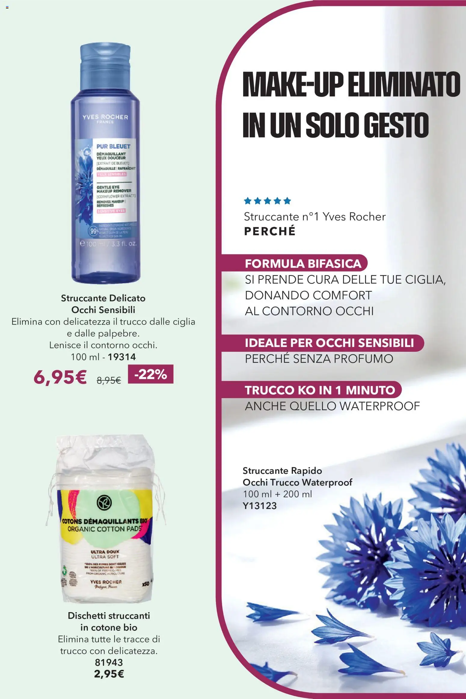 Volantino Yves Rocher del 20/10/2026 | Pagina: 22 | Prodotti: Struccante, Dischetti struccanti, Profumo, Trucco