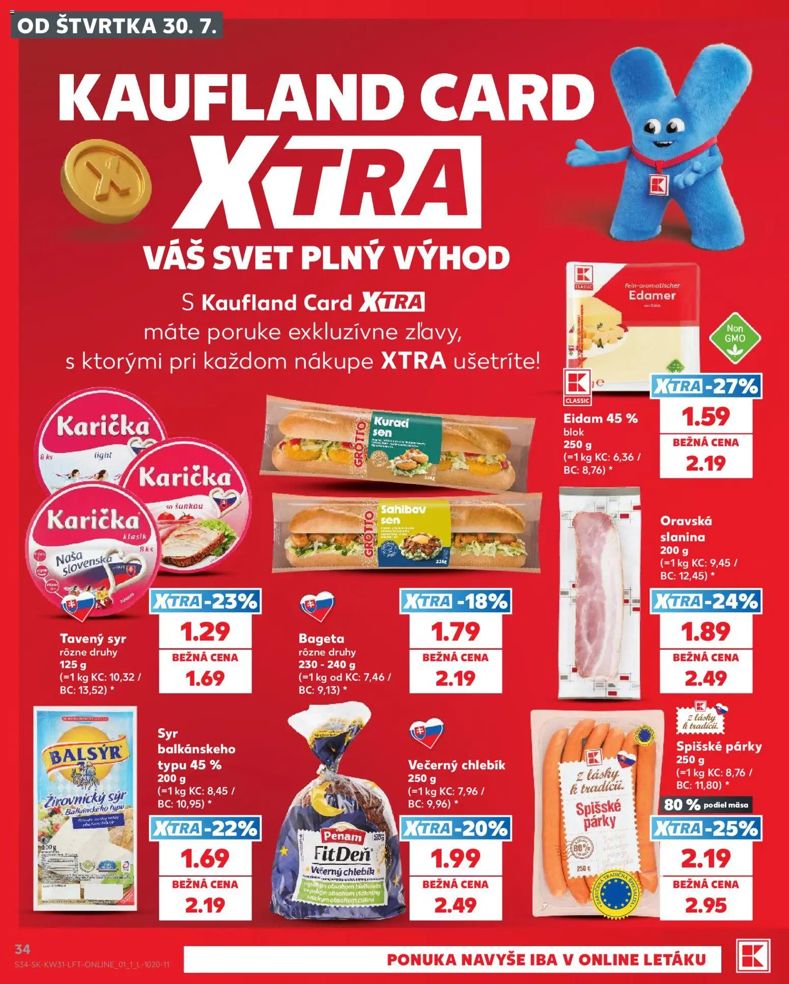 Nové Kaufland akcie – leták je platný od 30.07.2026 | Strana: 34 | Produkty: Syr, Slanina, Eidam, Párky