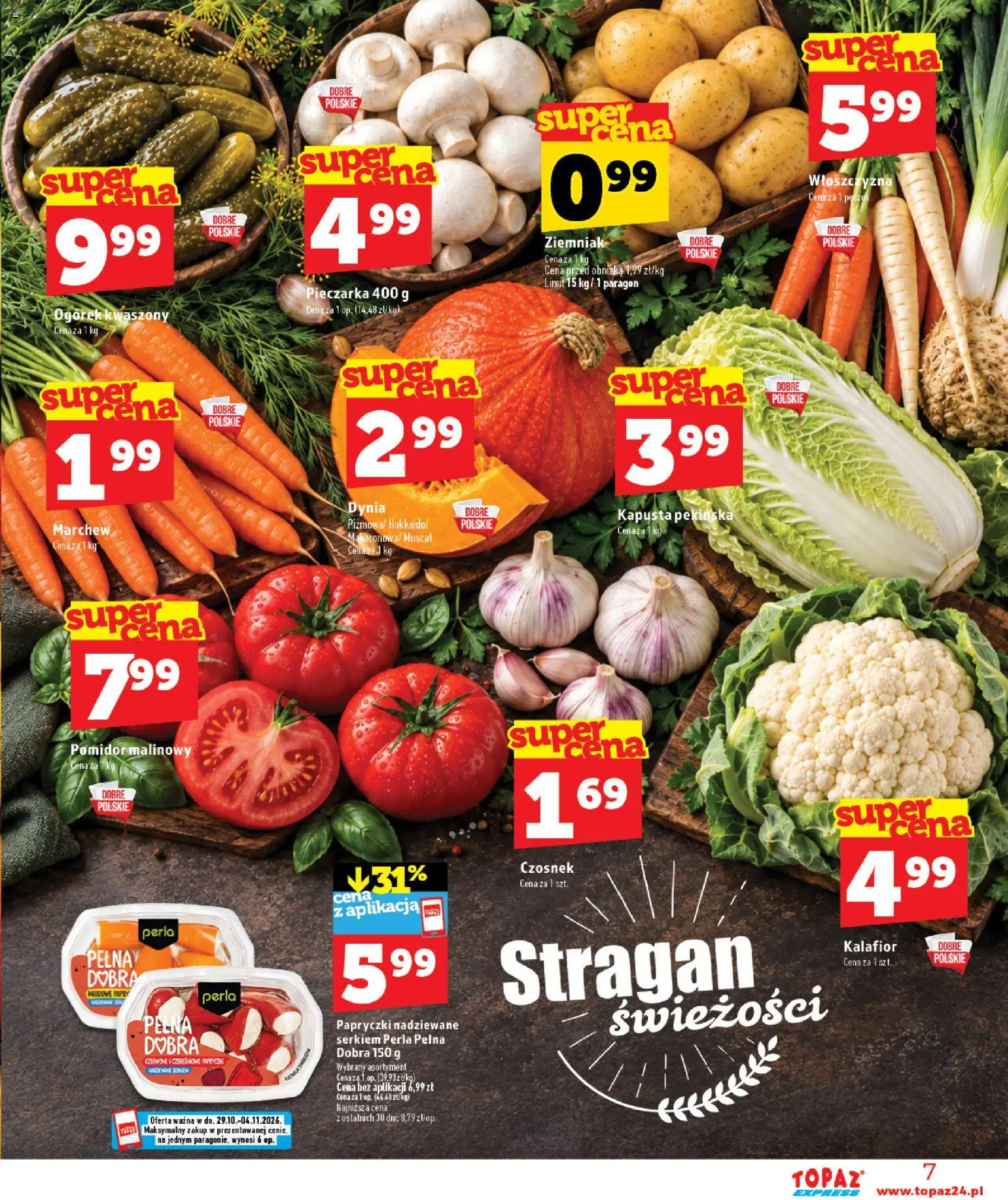 Topaz gazetka - Express od 29.10.2026 | Strona: 7 | Produkty: Czosnek, Dynia, Pomidor, Marchew
