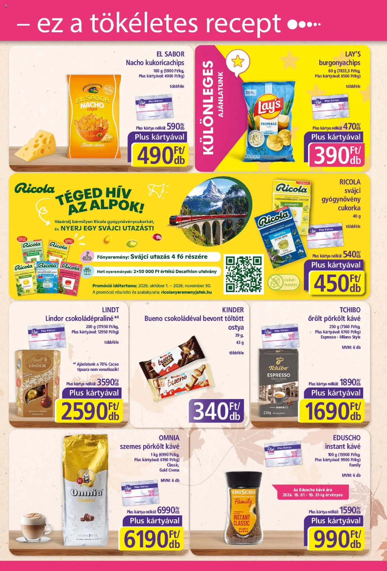 Plus Market akciós ujság - amely érvényes a következő dátumtól: 2026.10.08. | Oldal: 11 | Termékek: Ostya, Lindor, Kukoricachips, Lindt