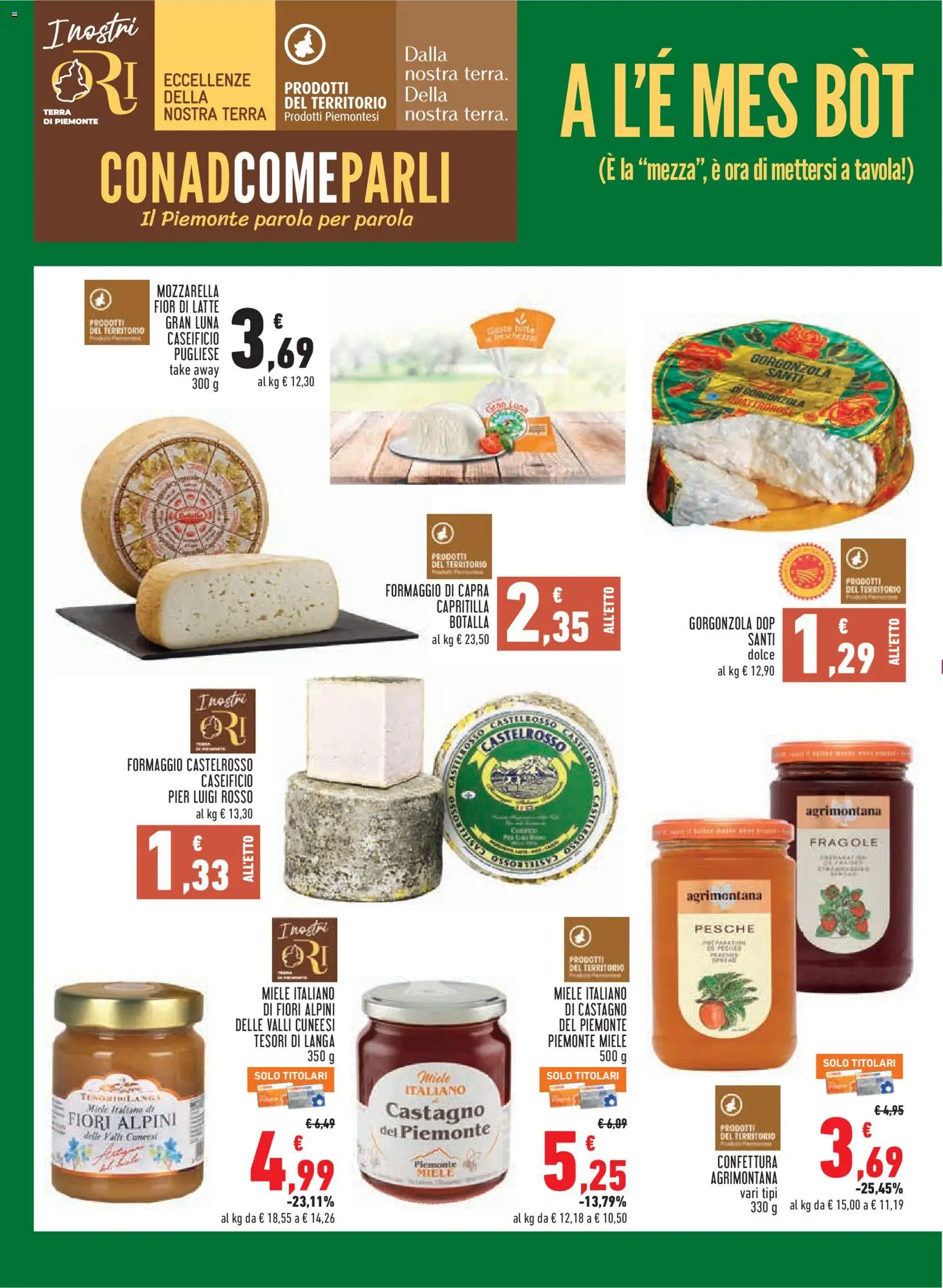 Volantino Conad del 07.05.2026 | Pagina: 6 | Prodotti: Latte, Formaggio, Miele, Terra