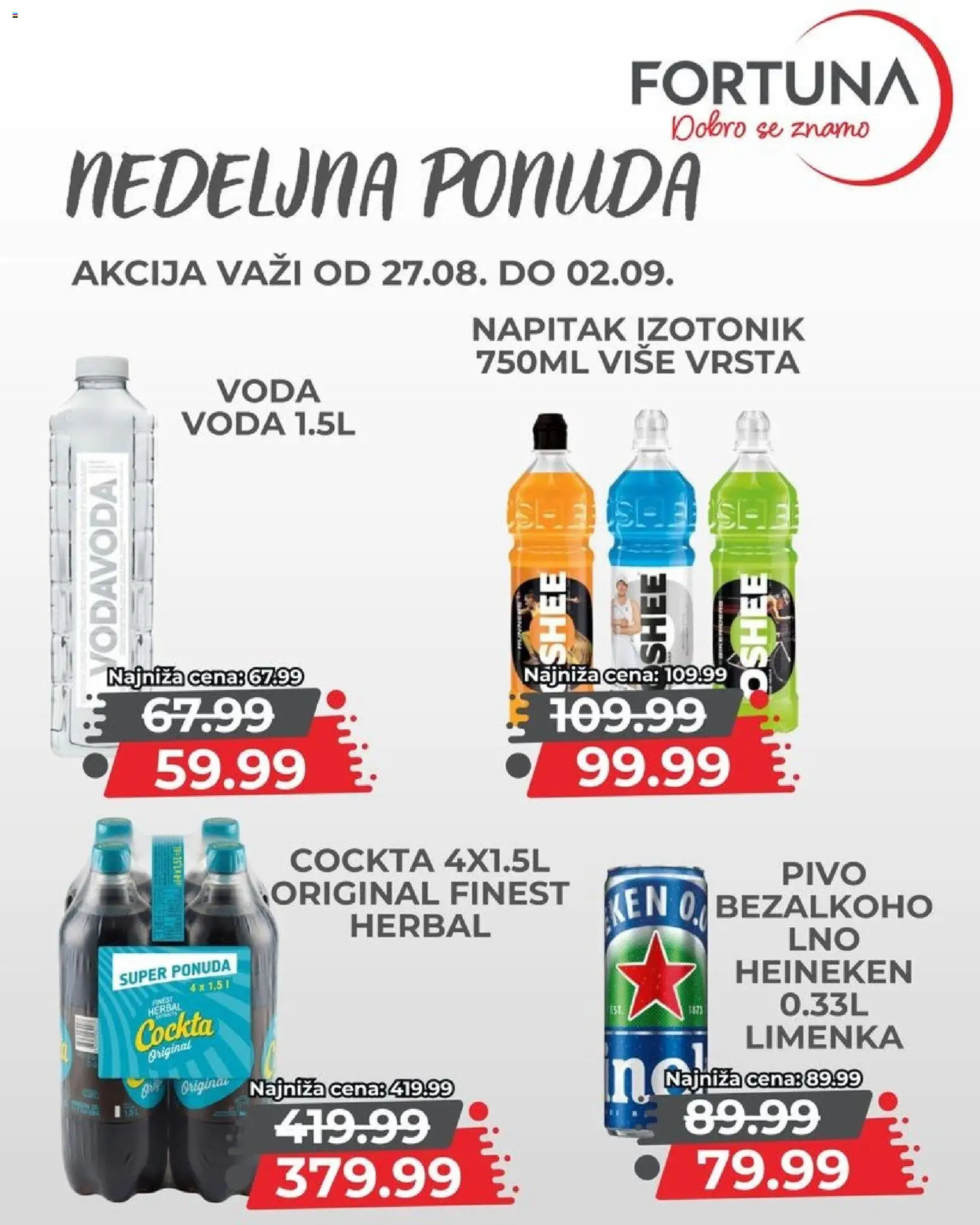 Fortuna Market katalog - važi od 27.08.2026 | Strana: 9 | Proizvode: Heineken, Voda, Pivo