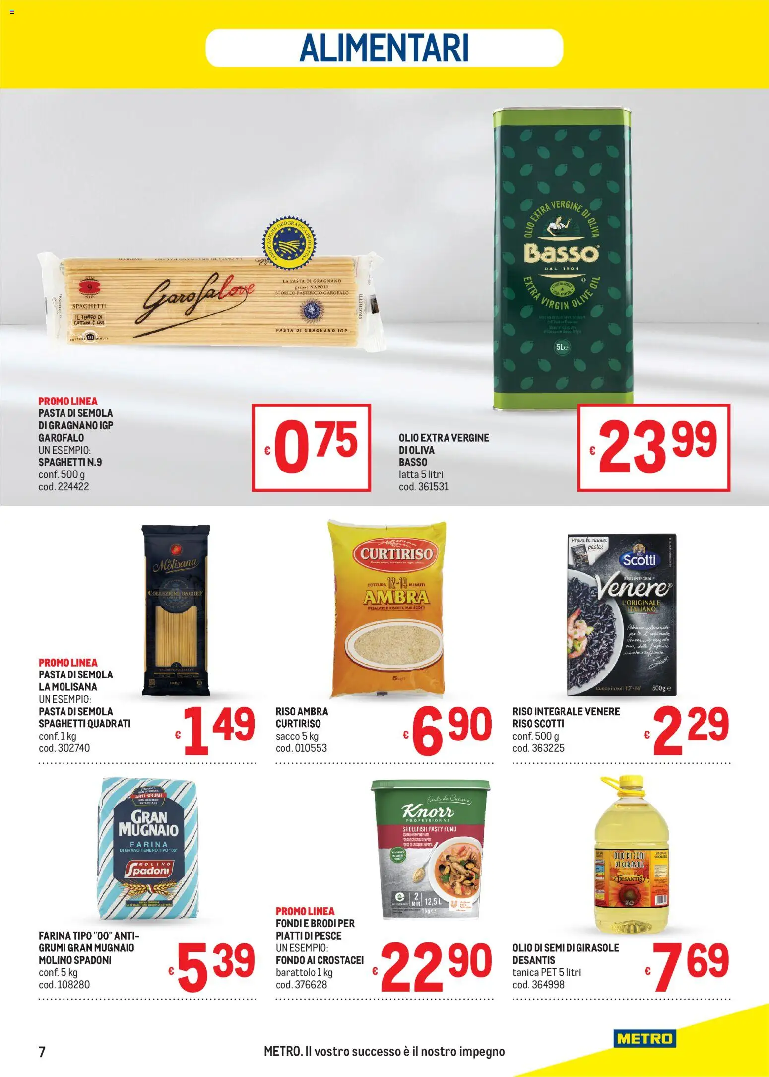 Volantino Metro del 13/08/2026 | Pagina: 7 | Prodotti: Olio di semi, Garofalo, Tanica, Farina tipo 00