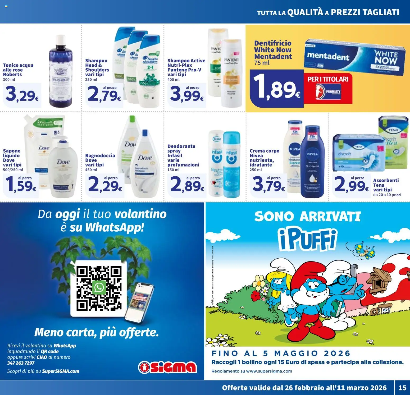 Volantino SIGMA del 26.02.2026 | Pagina: 15 | Prodotti: Sapone, Deodorante, Dentifricio, Acqua