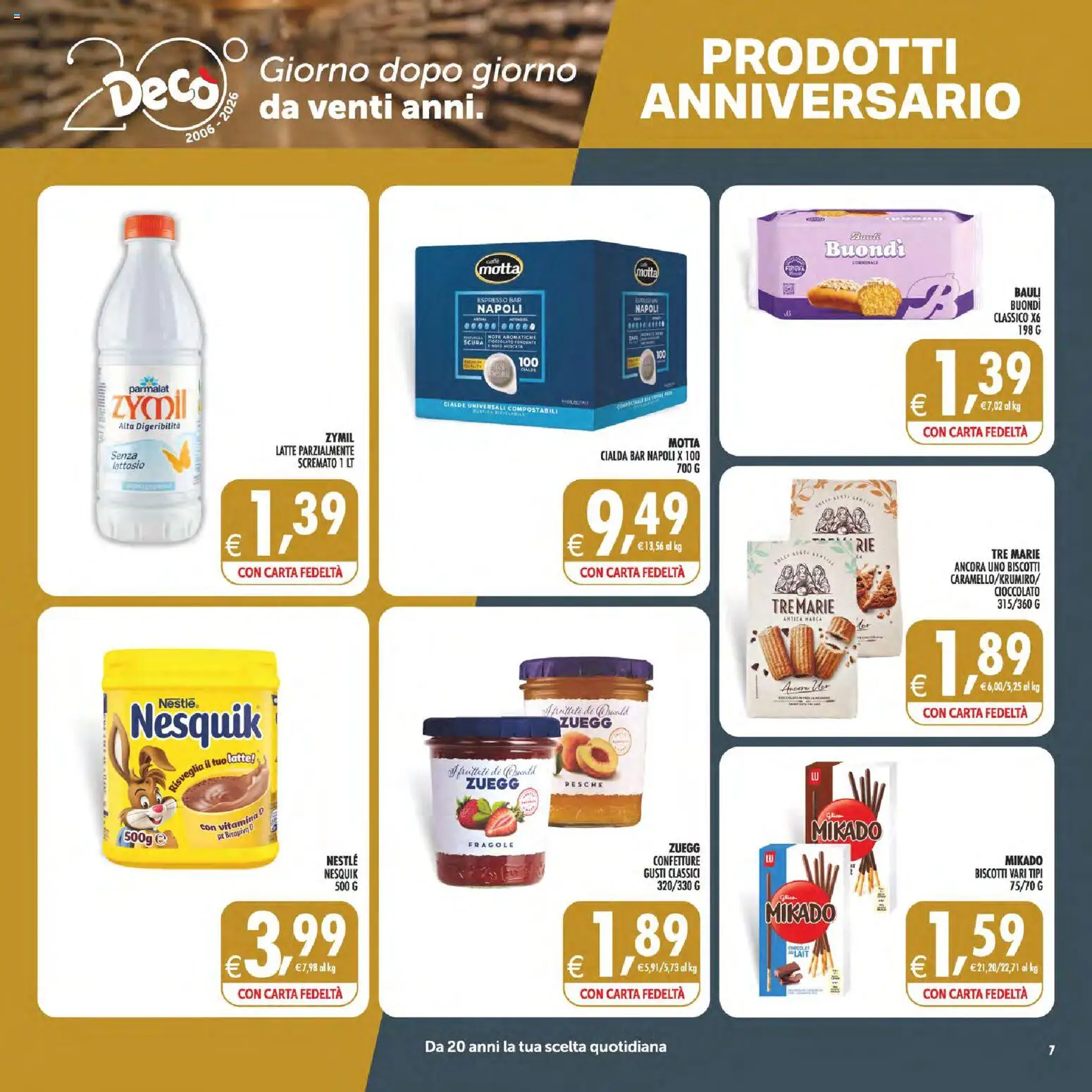 Volantino Decò del 23/10/2026 | Pagina: 7 | Prodotti: Latte, Cialde, Pesche, Cialda
