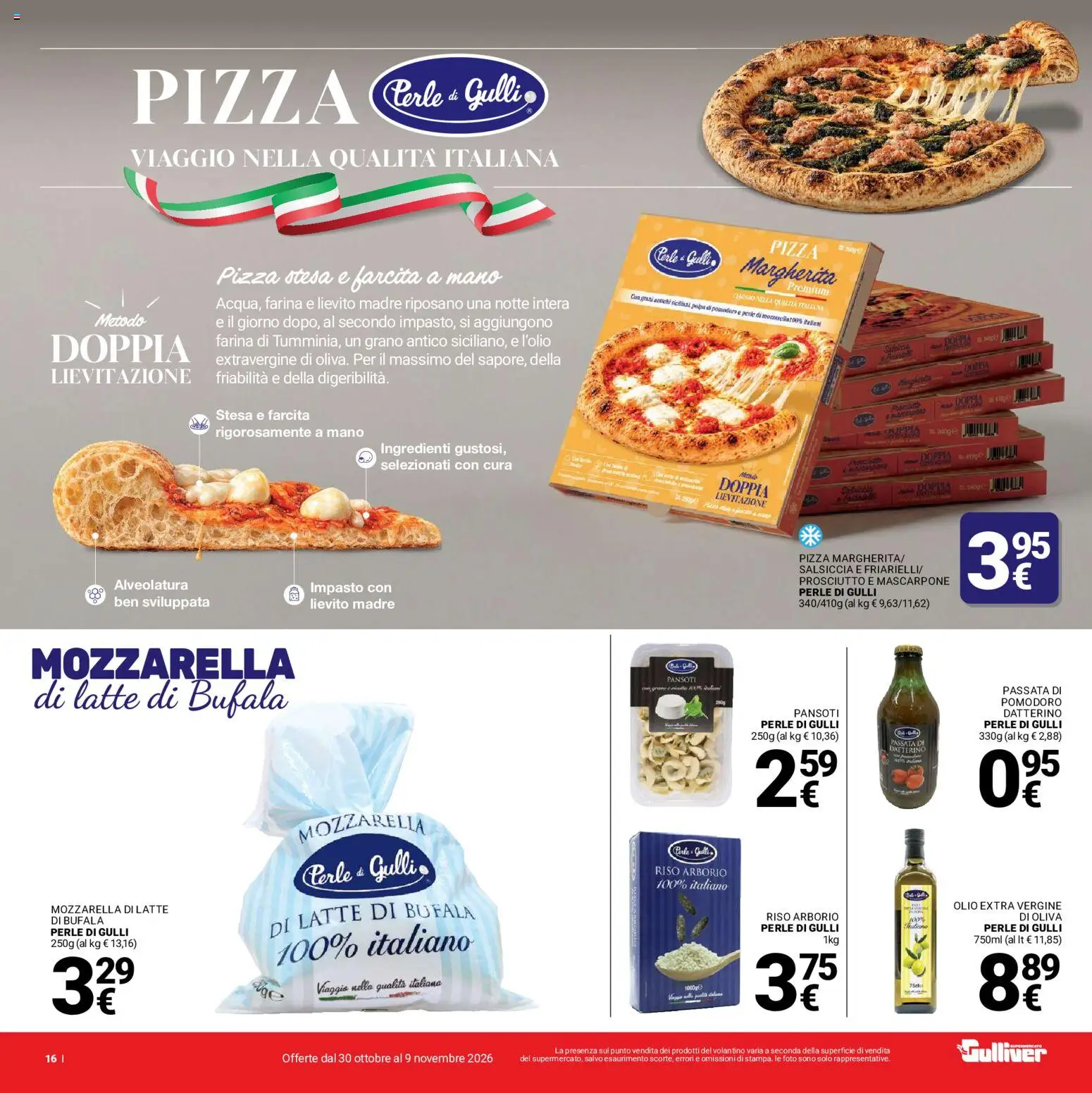 Volantino Gulliver del 30/10/2026 | Pagina: 16 | Prodotti: Impasto, Olio, Prosciutto, Ingredienti