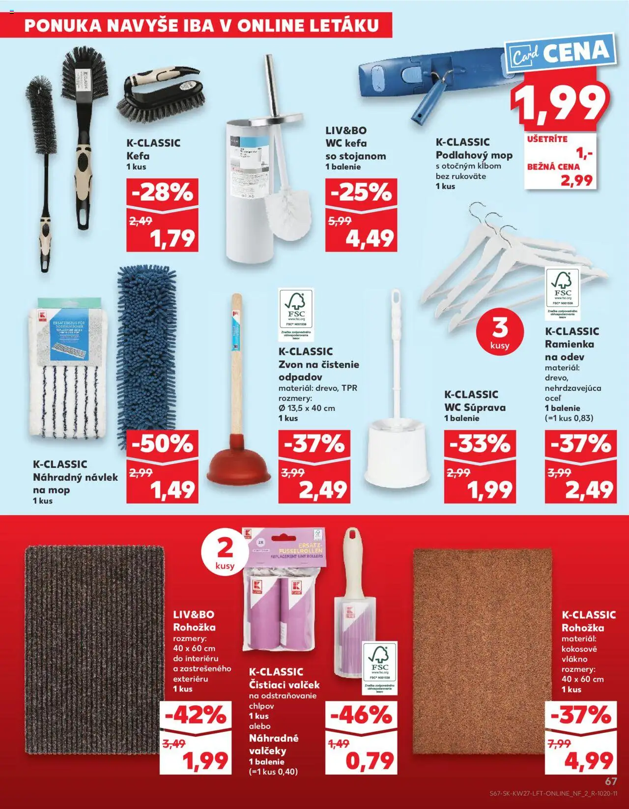 Nové Kaufland akcie – leták je platný od 03.07.2025 | Strana: 67 | Produkty: Rohožka, Wc, Kefa