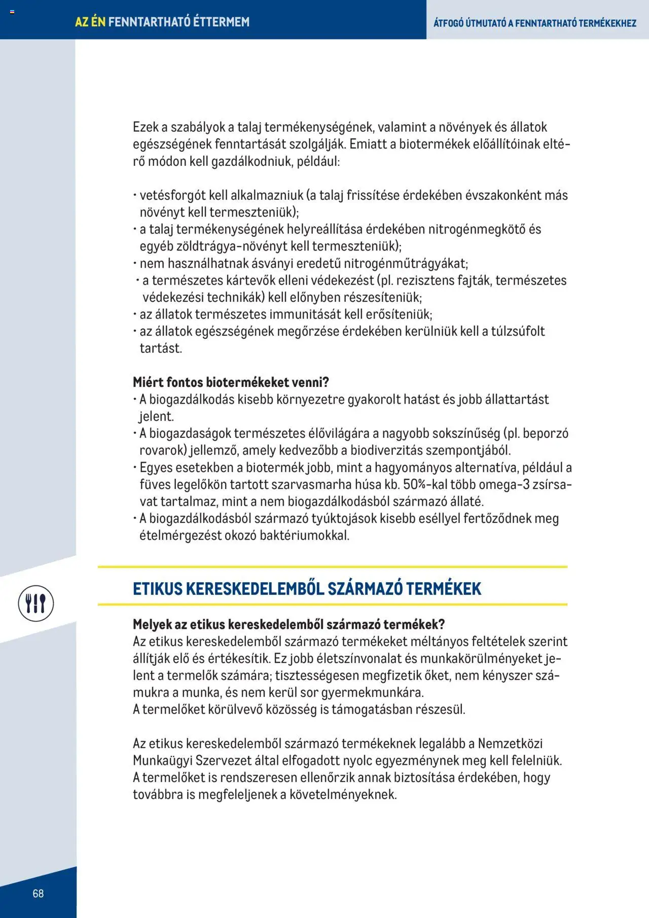 Metro akciós ujság - amely érvényes a következő dátumtól: 2023.06.07. | Oldal: 68