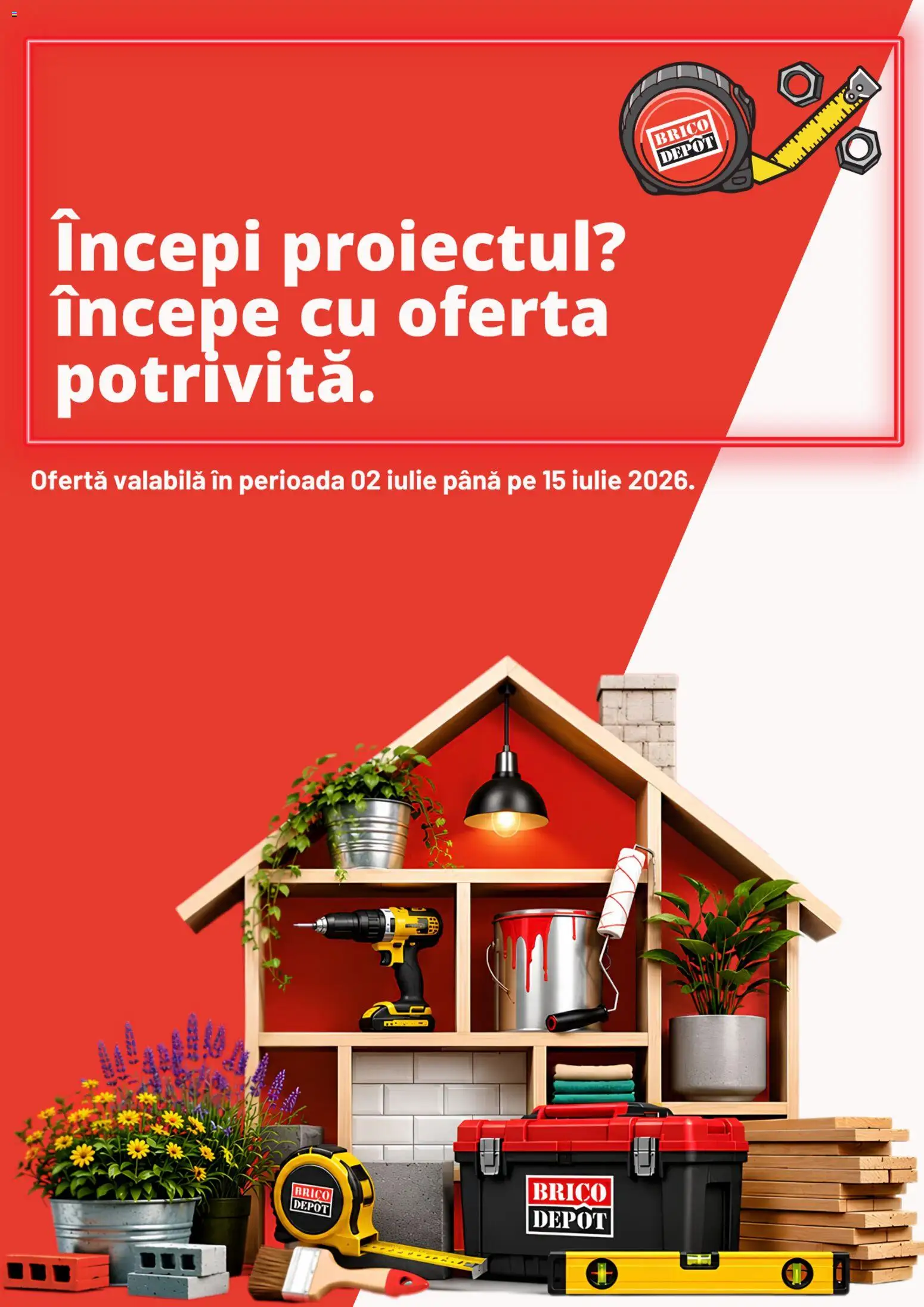 Noul catalog Brico Depot – valabil de la 02.07.2026 | Pagină: 1