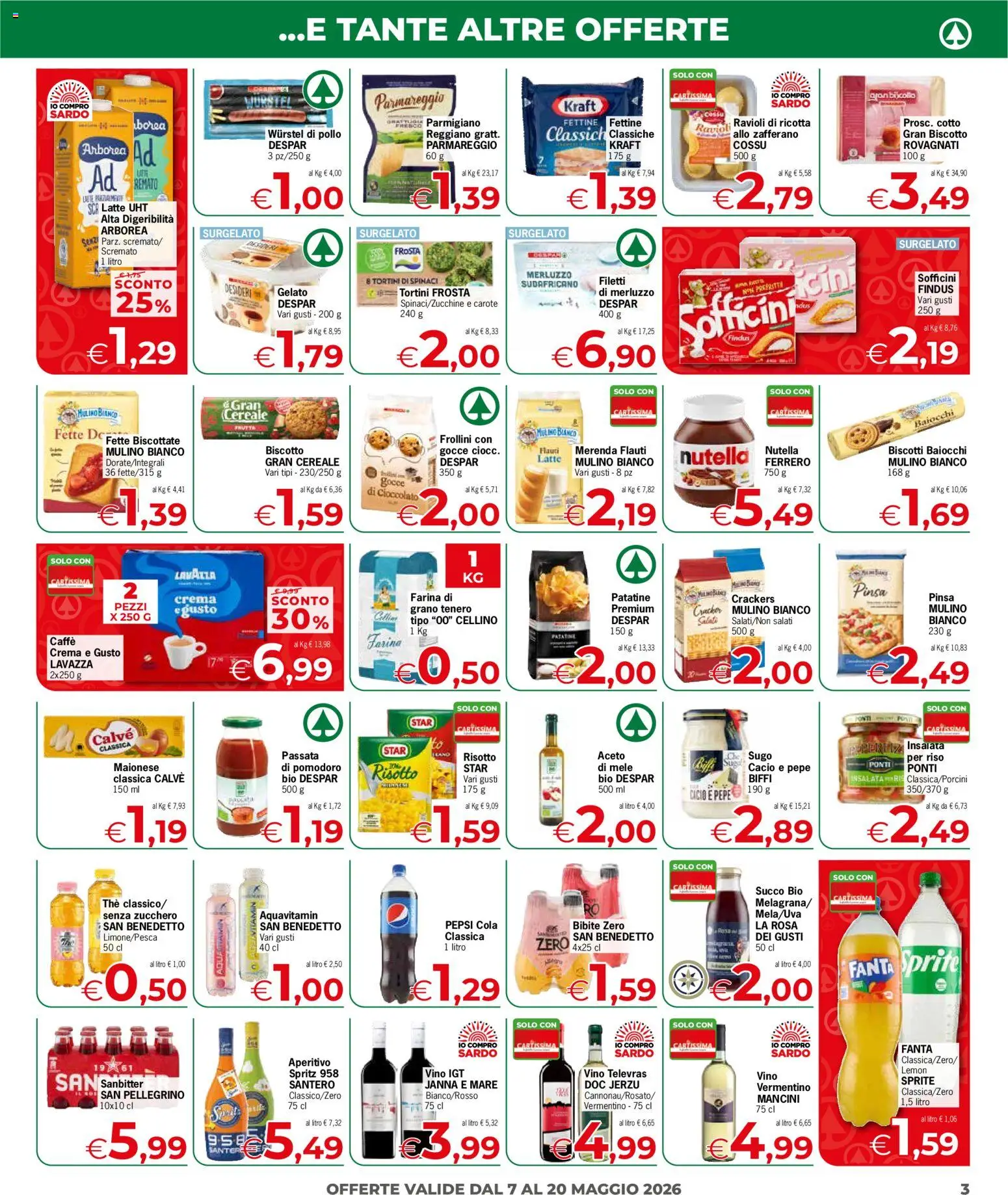 Volantino Despar del 07.05.2026 | Pagina: 3 | Prodotti: Cioccolato, Fette biscottate, Parmigiano, Pepsi