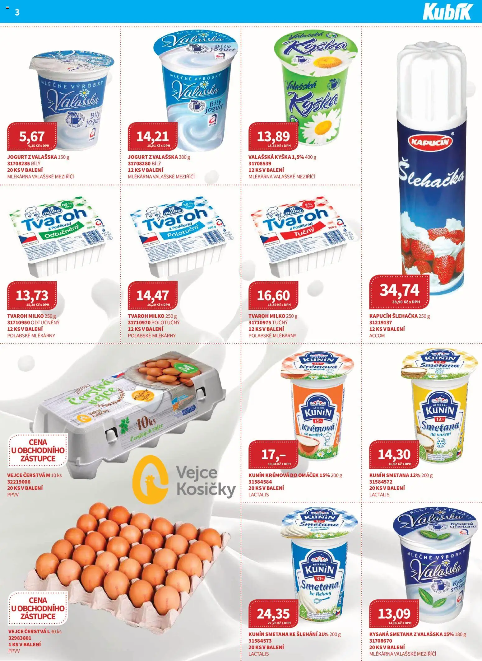Kubík leták - Velkoobchod 04/2026 od 01.04.2026 | Strana: 3 | Produkty: Jogurt, Šlehačka, Smetana ke šlehání, Bílý jogurt