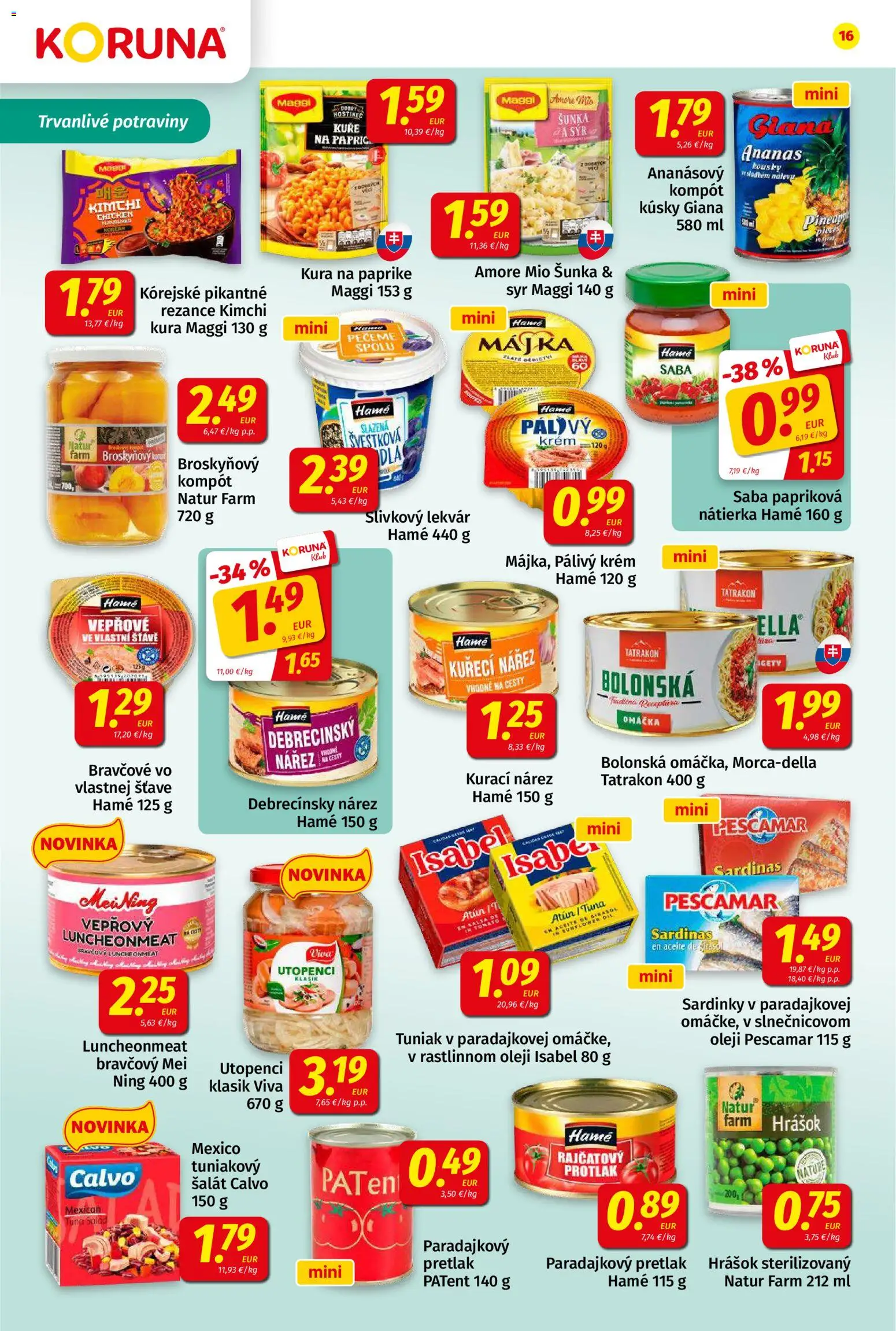 Nové Koruna akcie – leták je platný od 28.08.2026 | Strana: 16 | Produkty: Šunka, Slivkový lekvár, Lekvár, Rezance