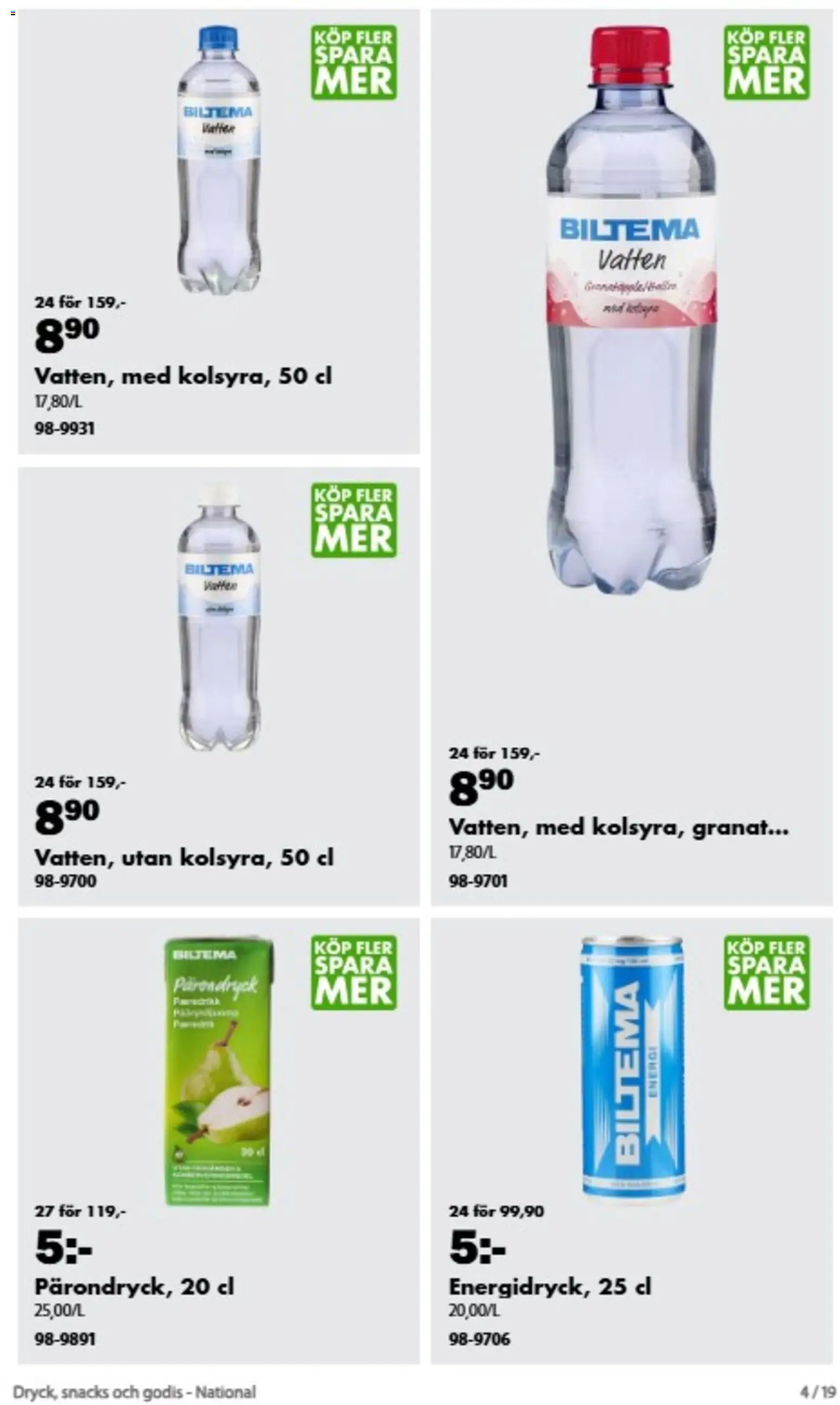 Biltema reklamblad aktuell från 21/08/2026 | Sida: 4 | Produkter: Vatten, Snacks, Godis