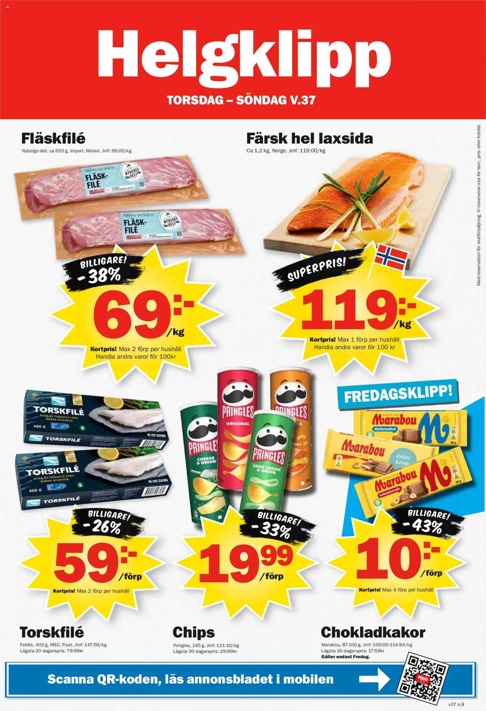 Pekås reklamblad aktuell från 07/09/2026 | Sida: 8 | Produkter: Pringles, Fläskfilé, Fläsk, Chokladkakor