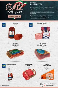 Metro - Olasz katalógus - amely érvényes a következő dátumtól: 2023.11.02. | Oldal: 4 | Termékek: Prosciutto crudo, Pármai sonka, Bresaola, Bruschetta
