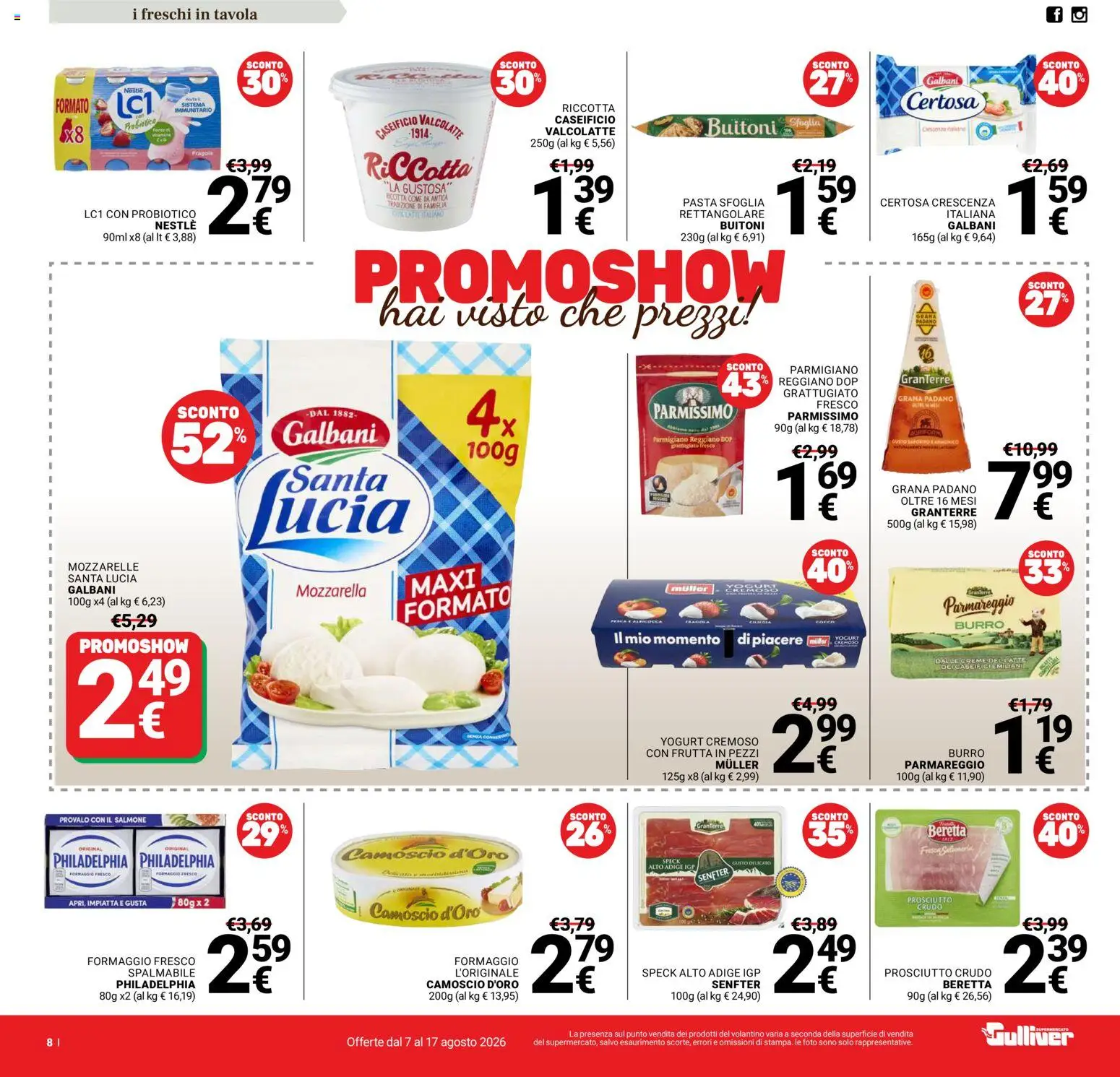 Volantino Gulliver del 07/08/2026 | Pagina: 8 | Prodotti: Prosciutto Crudo, Pasta sfoglia, Burro, Crescenza