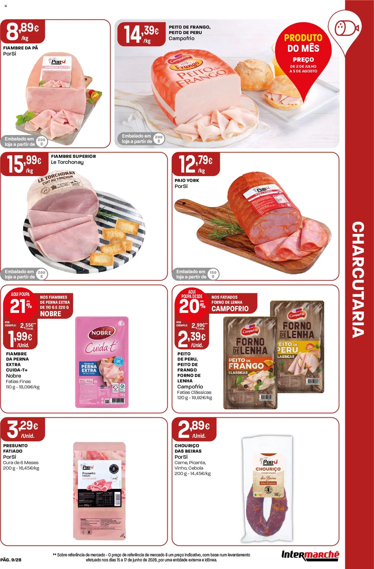 Intermarché Folheto Contact │ válido de 16/07/2026 | Página: 9 | Produtos: Base, Presunto, Chouriço, Pá