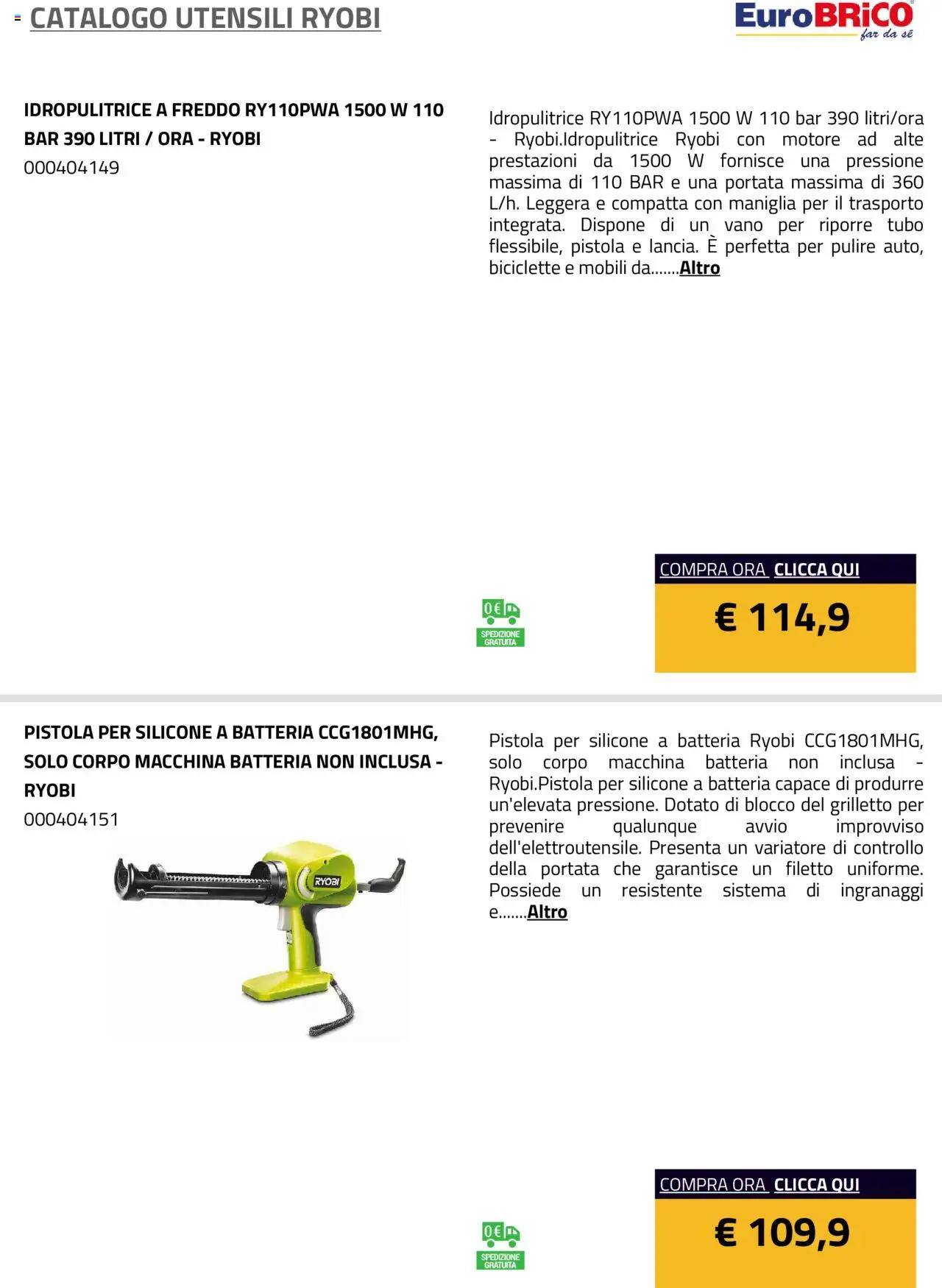Volantino Eurobrico del 23.07.2025 | Pagina: 49 | Prodotti: Tubo, Idropulitrice, Silicone, Batteria