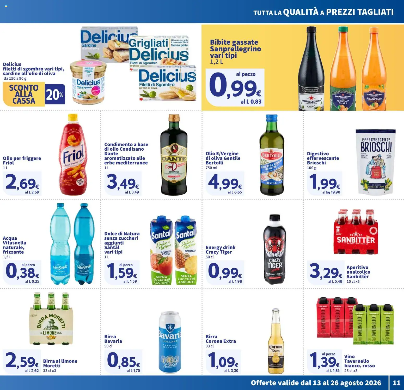 Volantino SIGMA del 13/08/2026 | Pagina: 11 | Prodotti: Erbe, Birra, Bibite, Digestivo