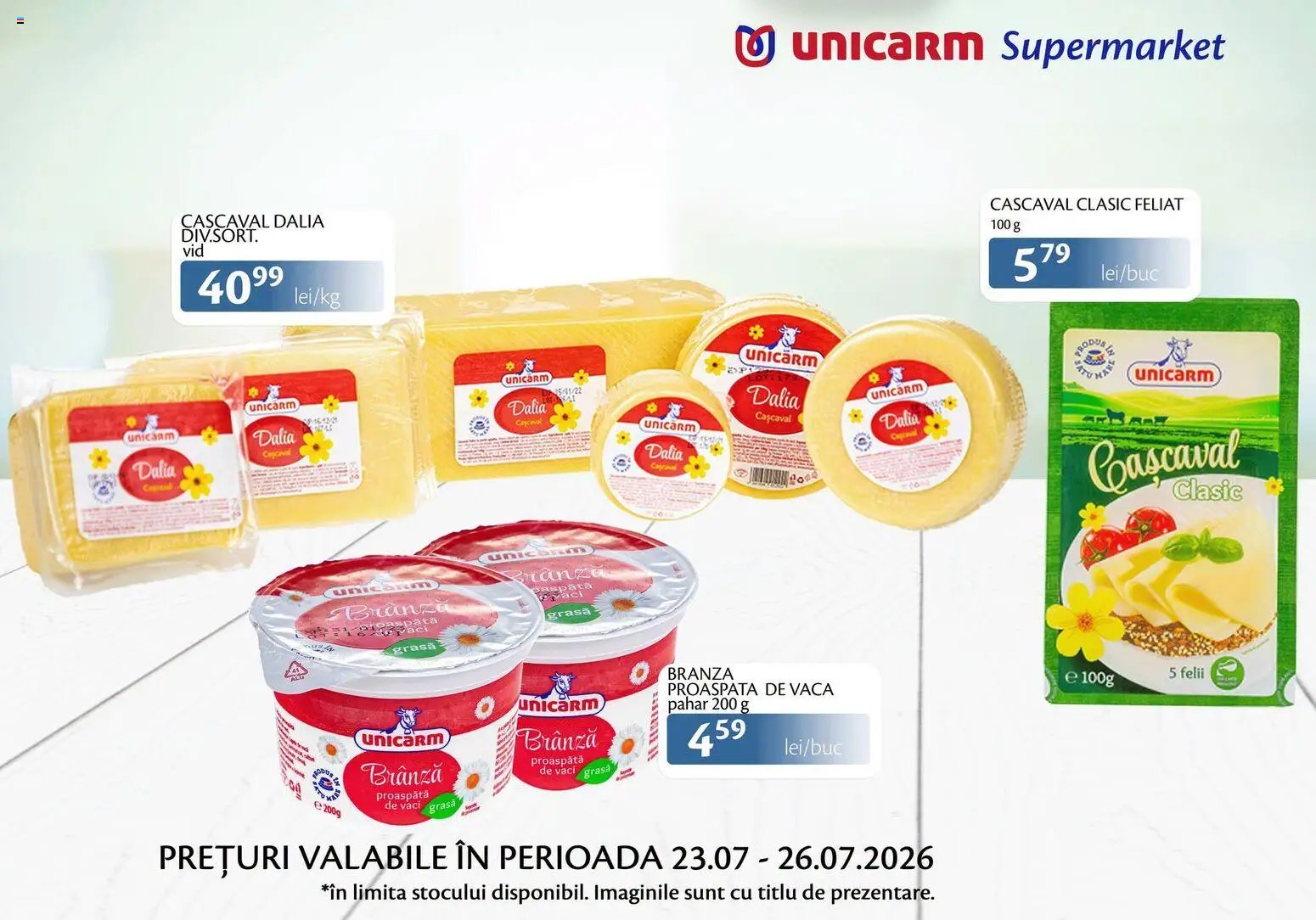 Noul catalog Unicarm – valabil de la 23.07.2026 | Pagină: 6 | Produse: Cașcaval, Brânză