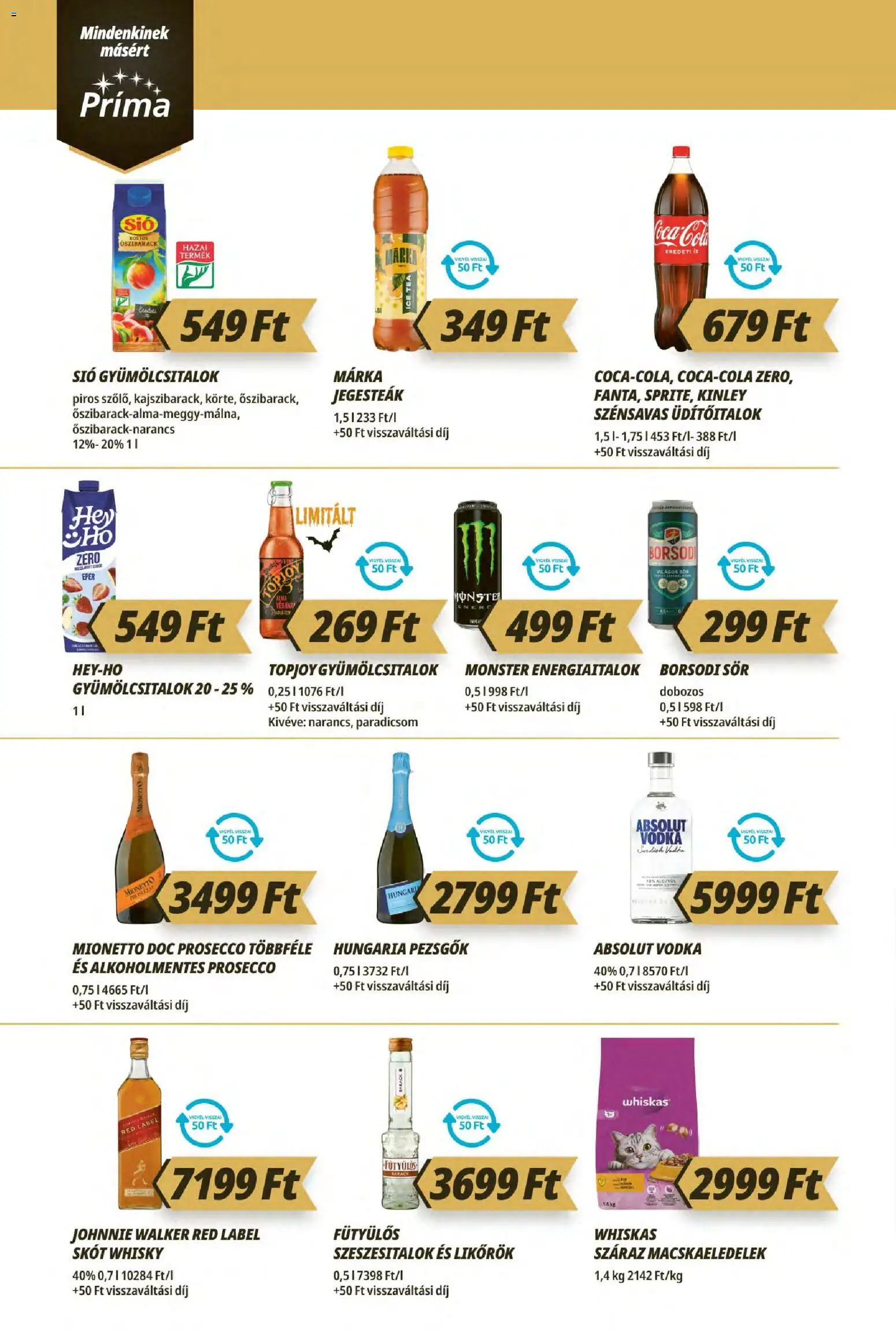CBA Príma akciós ujság - amely érvényes a következő dátumtól: 2026.10.08. | Oldal: 8 | Termékek: Absolut vodka, Borsodi, Sör, Paradicsom
