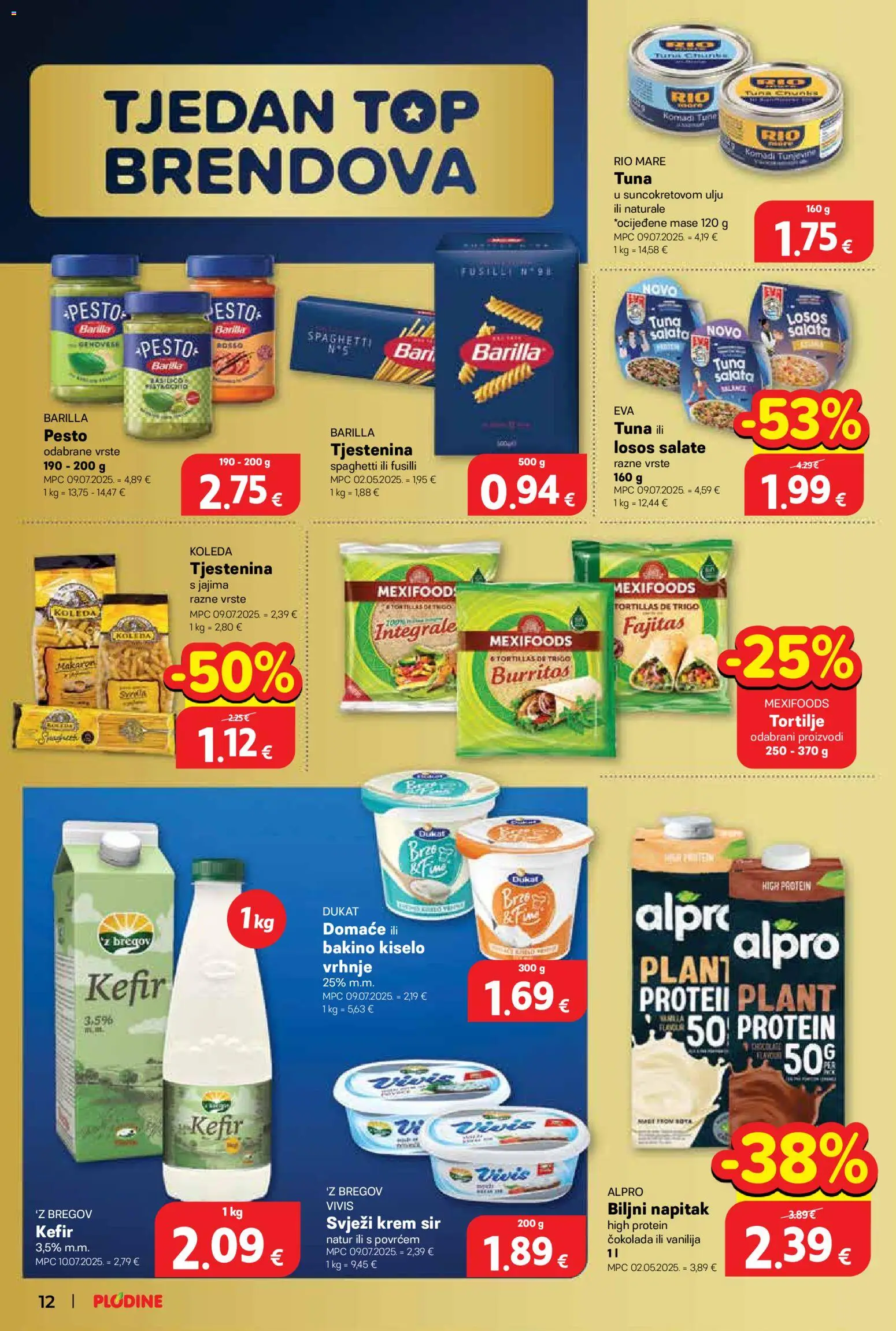 Plodine katalog | vrijedi od 13.05.2026 | Stranica: 12 | Proizvodi: Sir, Salata, Kefir, Tortilje