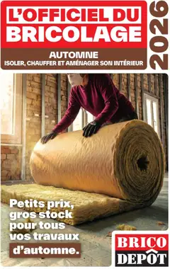 Brico Dépôt - Prévisualisation de Brico Dépôt catalogue Automne valide à partir de 17/09/2026