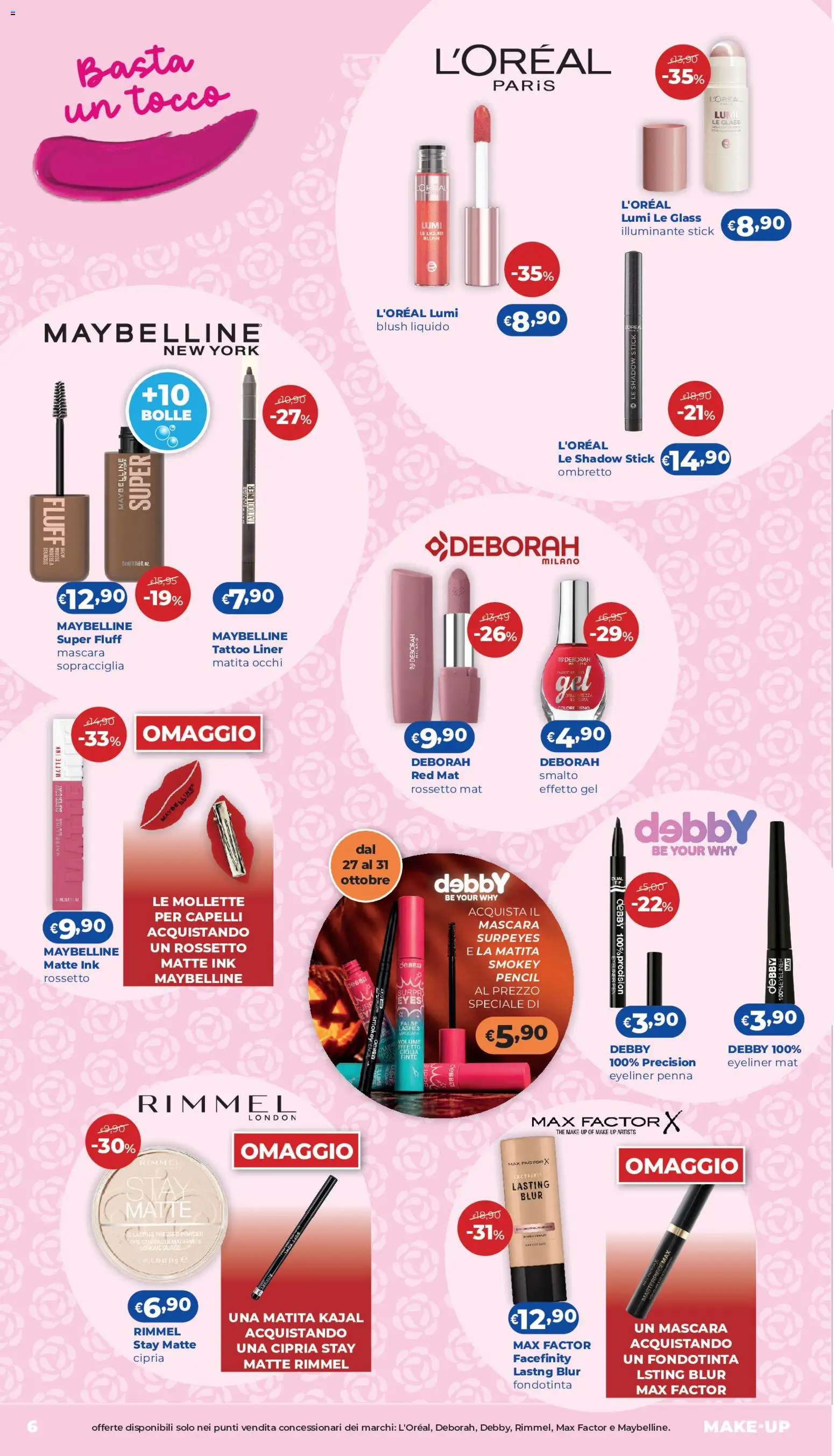 Volantino Acqua e Sapone del 15/10/2026 | Pagina: 6 | Prodotti: Ombretto, Eyeliner, Fondotinta, The