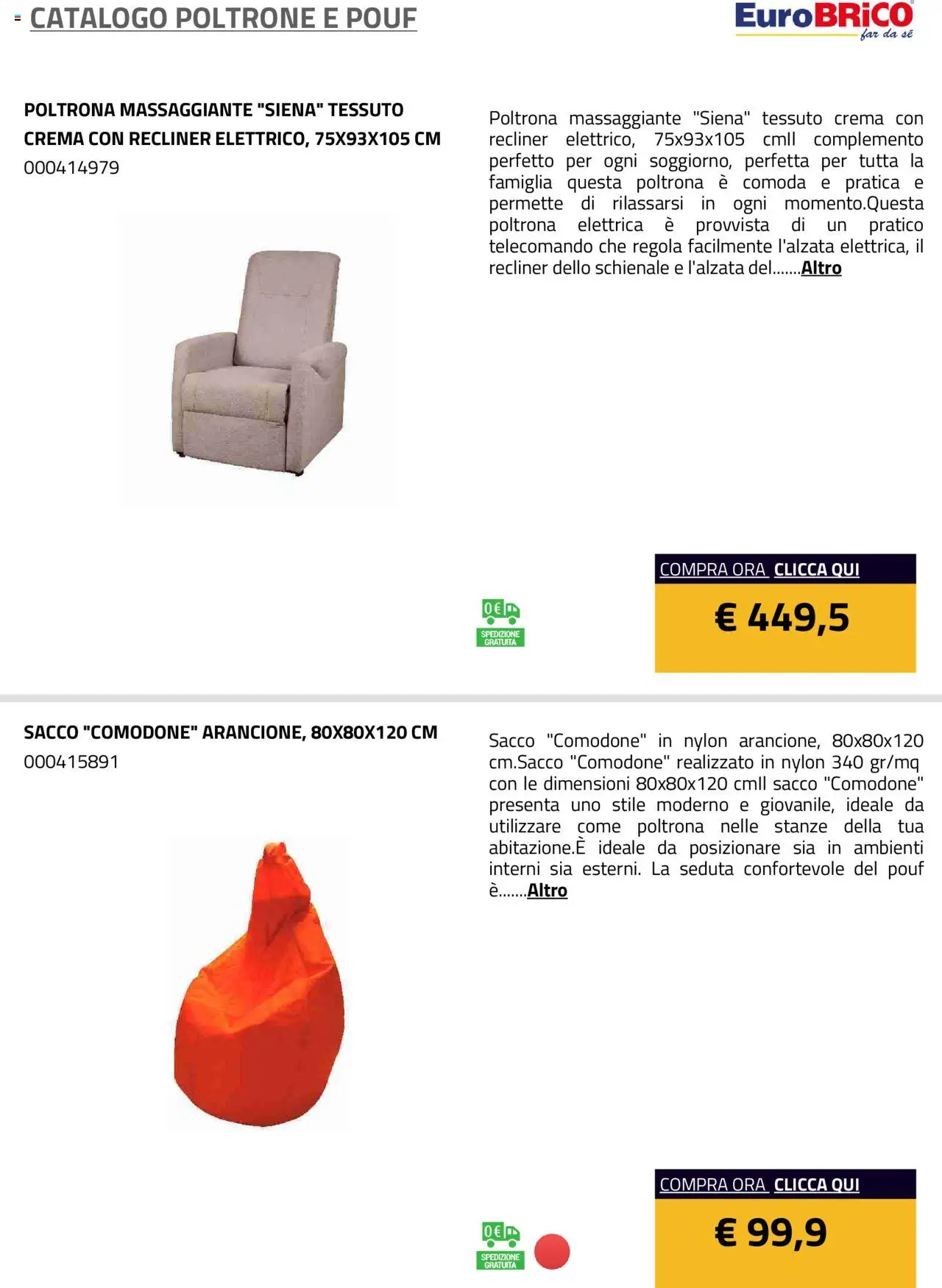 Volantino Eurobrico del 23.07.2025 | Pagina: 30 | Prodotti: Crema, Telecomando, Poltrona