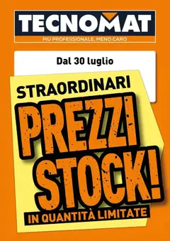 Anteprima del volantino TECNOMAT - Straordinari prezzi stock! valido a partire dal 30/07/2026