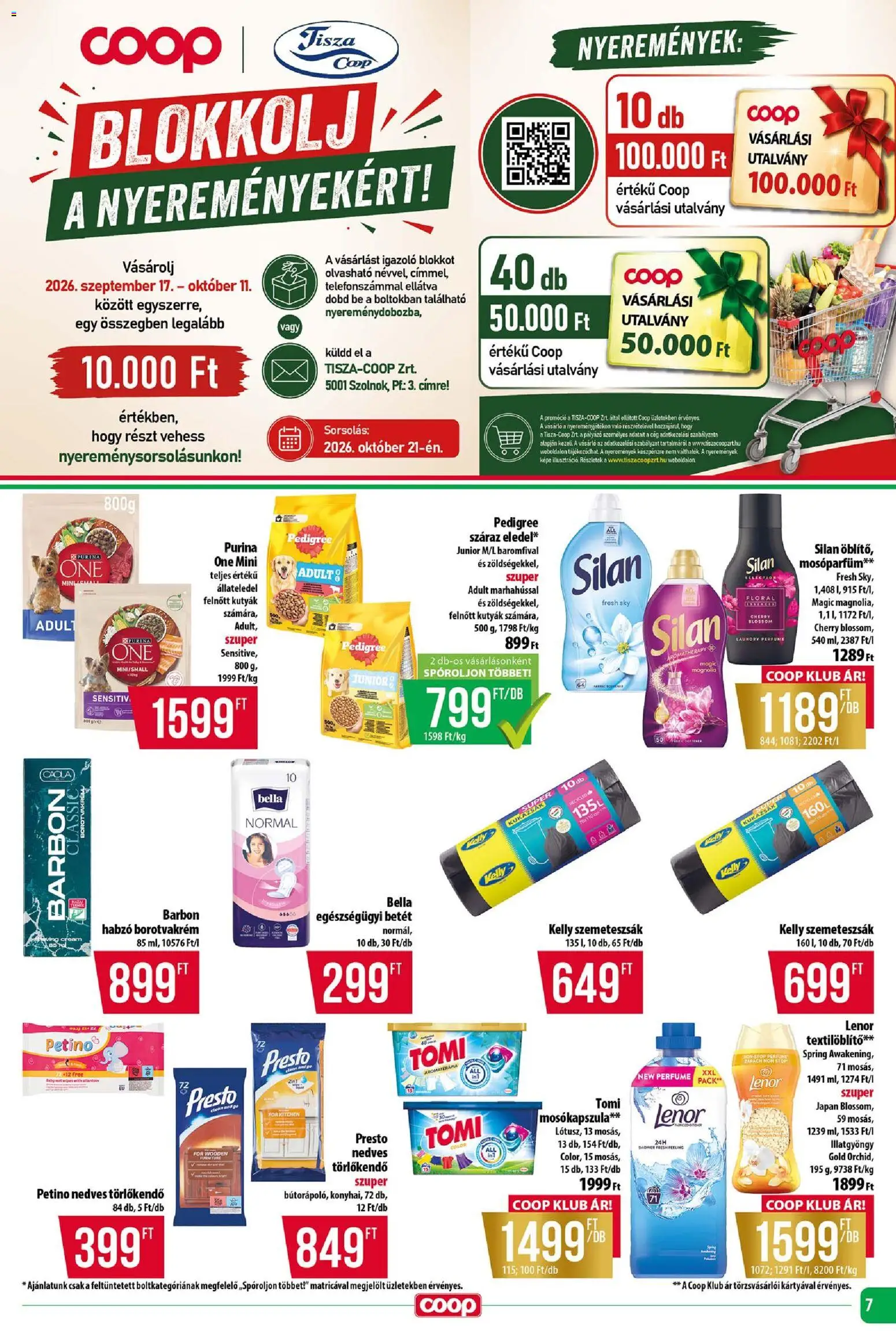 COOP akciós ujság - amely érvényes a következő dátumtól: 2026.09.24. | Oldal: 7 | Termékek: Betét, Szemeteszsák, Pedigree, Egészségügyi betét