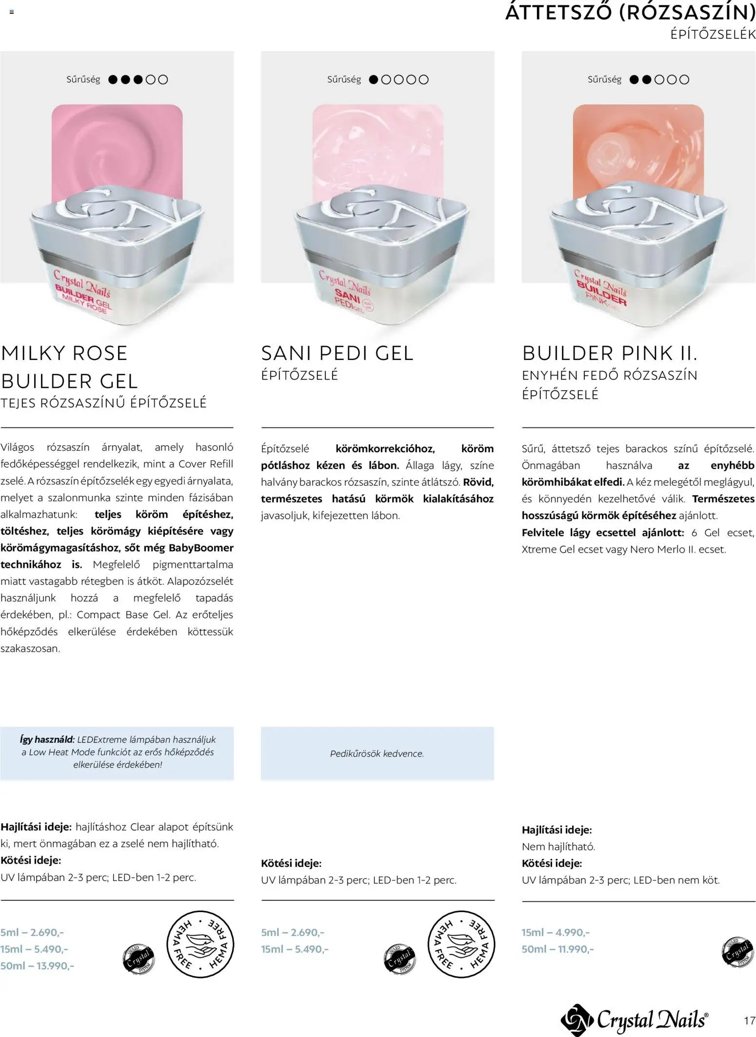 Crystal Nails akciós ujság - amely érvényes a következő dátumtól: 2026.03.09. | Oldal: 17 | Termékek: Ecset, Rosé, Gél