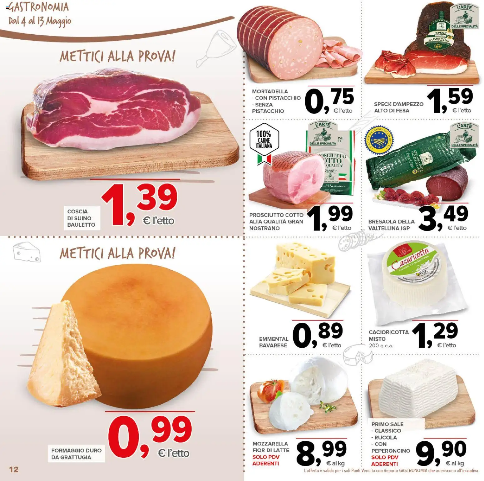 Volantino Todis del 04.05.2026 | Pagina: 12 | Prodotti: Prosciutto Cotto, Bresaola, Formaggio, Prosciutto