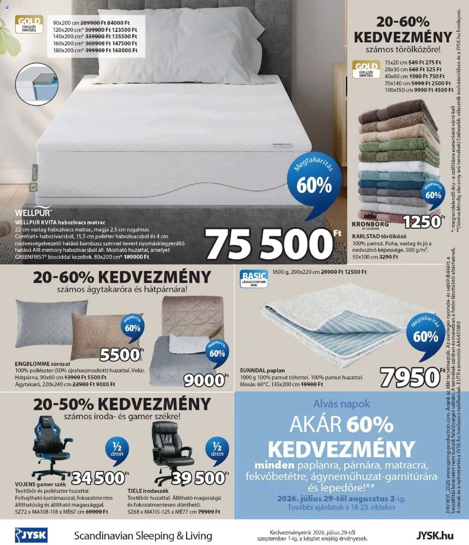 JYSK akciós ujság - amely érvényes a következő dátumtól: 2026.07.29. | Oldal: 24 | Termékek: Törölköző, Gamer szék, Paplan, Matrac