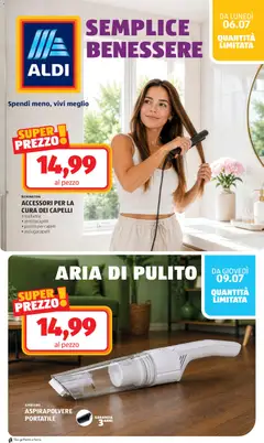 Anteprima del volantino Aldi volantino valido a partire dal 06/07/2026 | Pagina: 32 | Prodotti: Arricciacapelli, Aspirapolvere, Asciugacapelli, Piastra per capelli