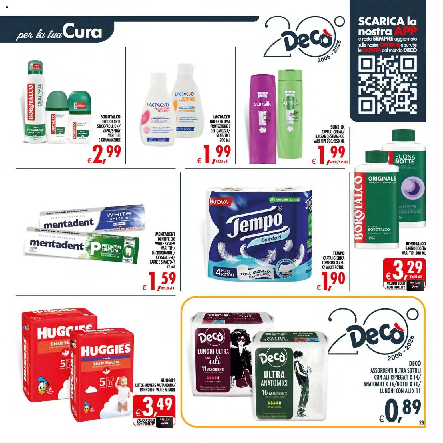 Volantino Decò del 30/06/2026 | Pagina: 23 | Prodotti: Pannolini, Detergente intimo, Detergente, Talco