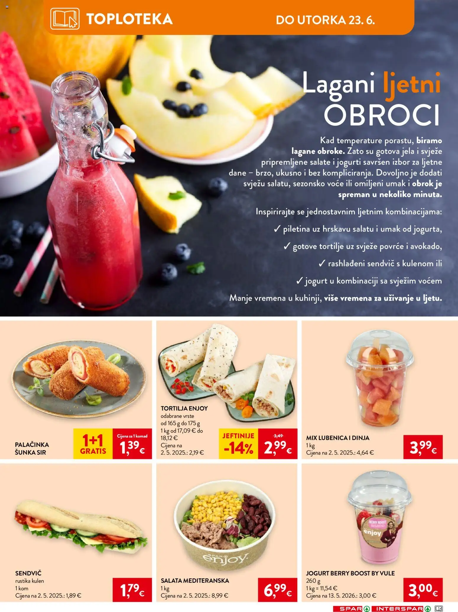 Spar katalog | vrijedi od 17.06.2026 | Stranica: 20 | Proizvodi: Povrće, Umak, Dinja, Tortilje