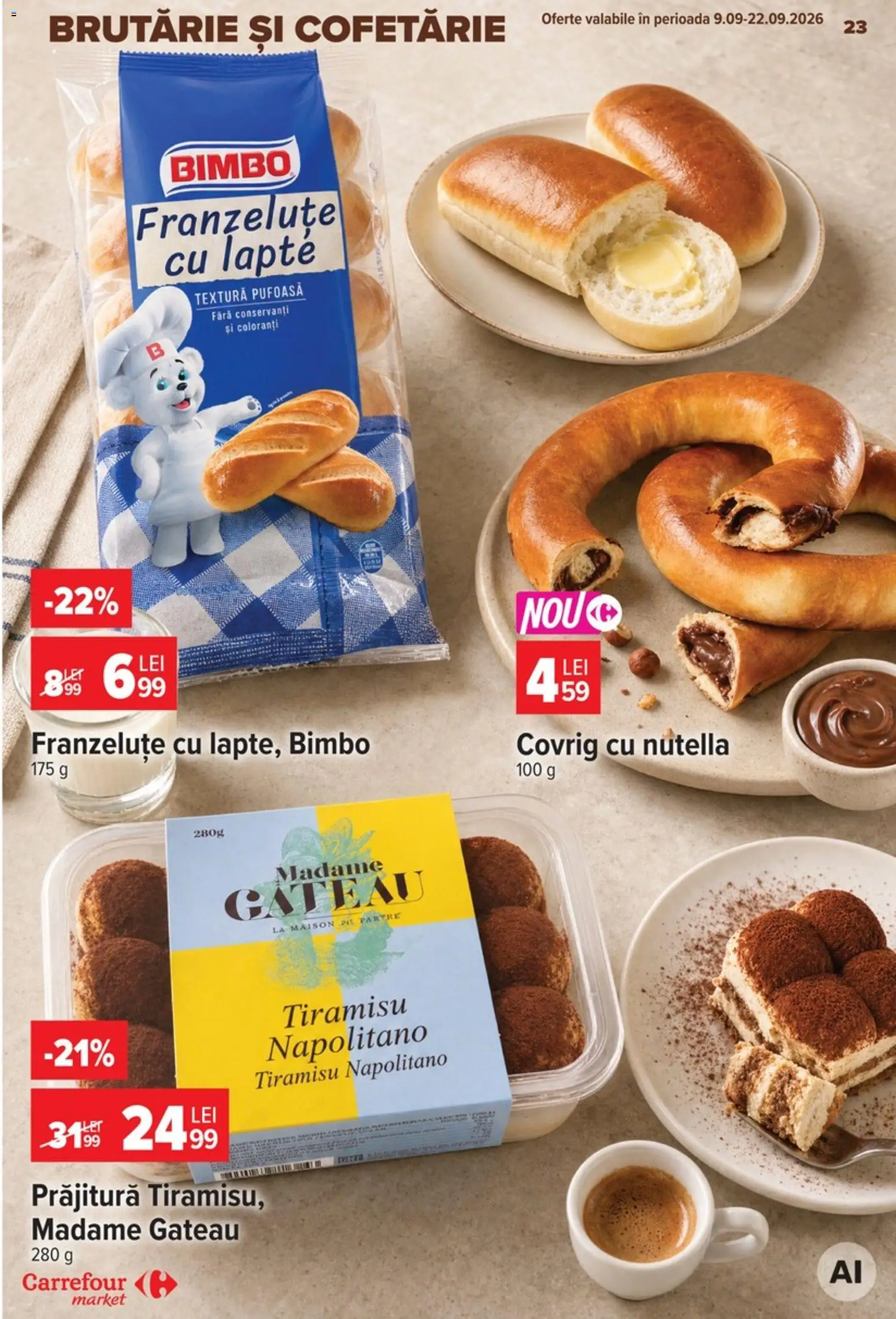 Noul catalog Carrefour – valabil de la 09.09.2026 | Pagină: 23 | Produse: Prăjitură, Lapte, Tiramisu, Cofetărie