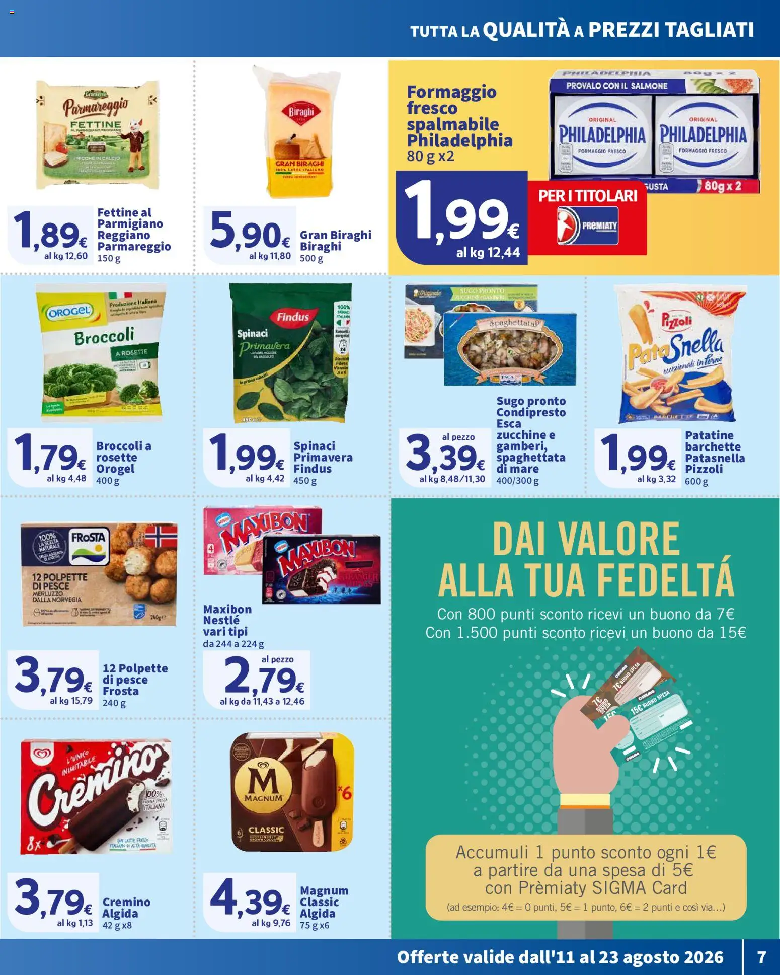 Volantino SIGMA del 11/08/2026 | Pagina: 7 | Prodotti: Salmone, Magnum, Forno, Parmigiano