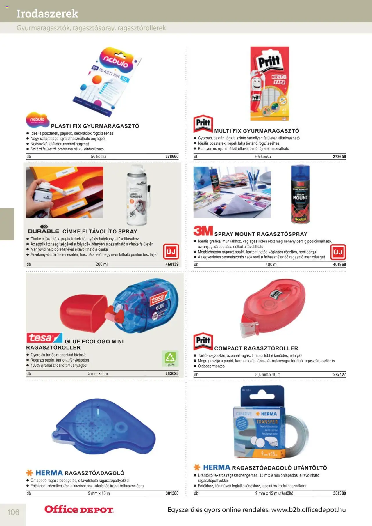 Office Depot akciós ujság - amely érvényes a következő dátumtól: 2025.04.10. | Oldal: 106 | Termékek: Ragasztó, Utántöltő, Applikátor